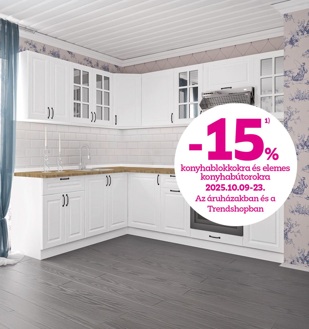 -15% a konyhablokkokra és elemes konyhabútorokra 2025.10.09-23. között az áruházakban és a Trendshopban!
