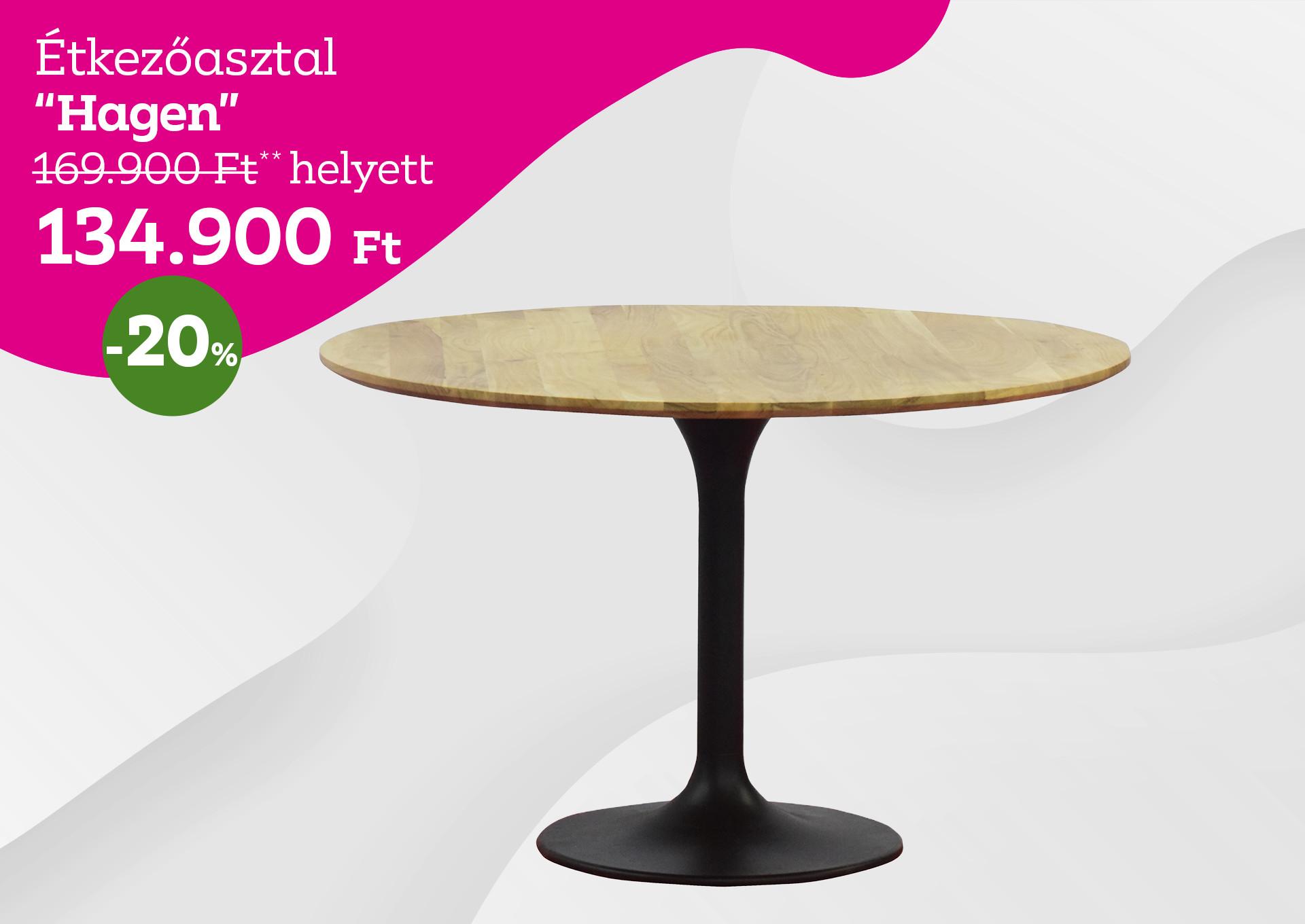 étkezőasztal Hagen 169900 Forint helyett 134900 Forint, kedvezmény mértéke 20%