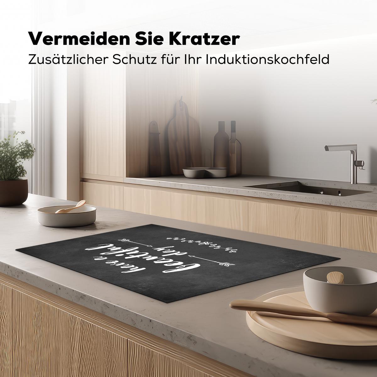 HERDABDECKPLATTE Zitat - Einen schönen Tag - Grau - Weiß Induktionsmatte 77x51 cm - Anthrazit, Kunststoff (77/51/0.2cm) - MuchoWow