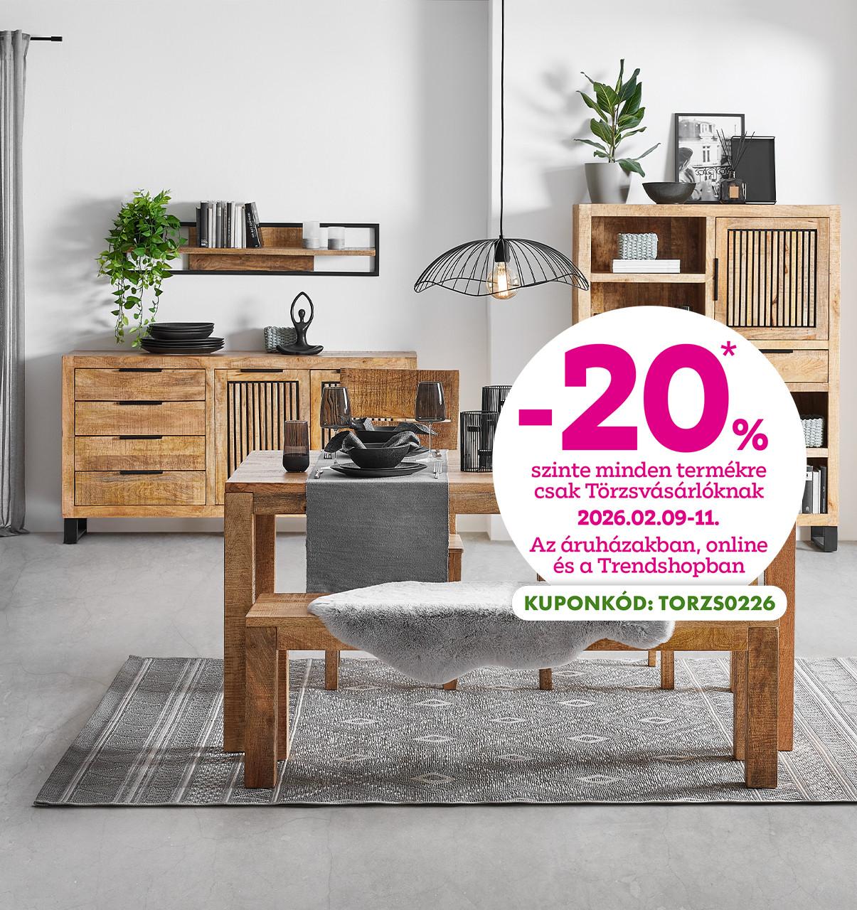 -20% szinte minden termékre csak Törzsvásárlóknak 2026.02.09-11. között az áruházakban, online és a Trendshopban! Online vásárlásnál használd a TORZS0226 kuponkódot a kedvezményhez!
