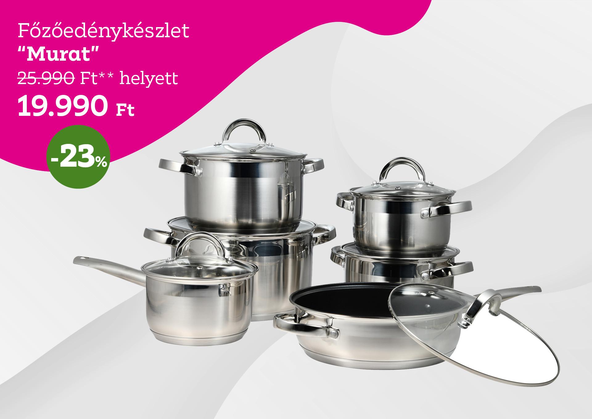 Főzőedénykészlet MURAT 25990 Forint helyett 19990 Forint, kedvezmény mértéke 23%