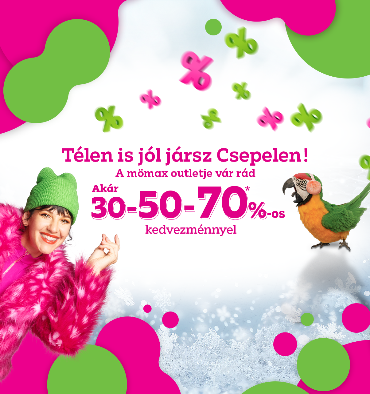 Télen is jól jársz Csepelen! A mömax outletje vár rád akár 30-50-70%-os kedvezménnyel!