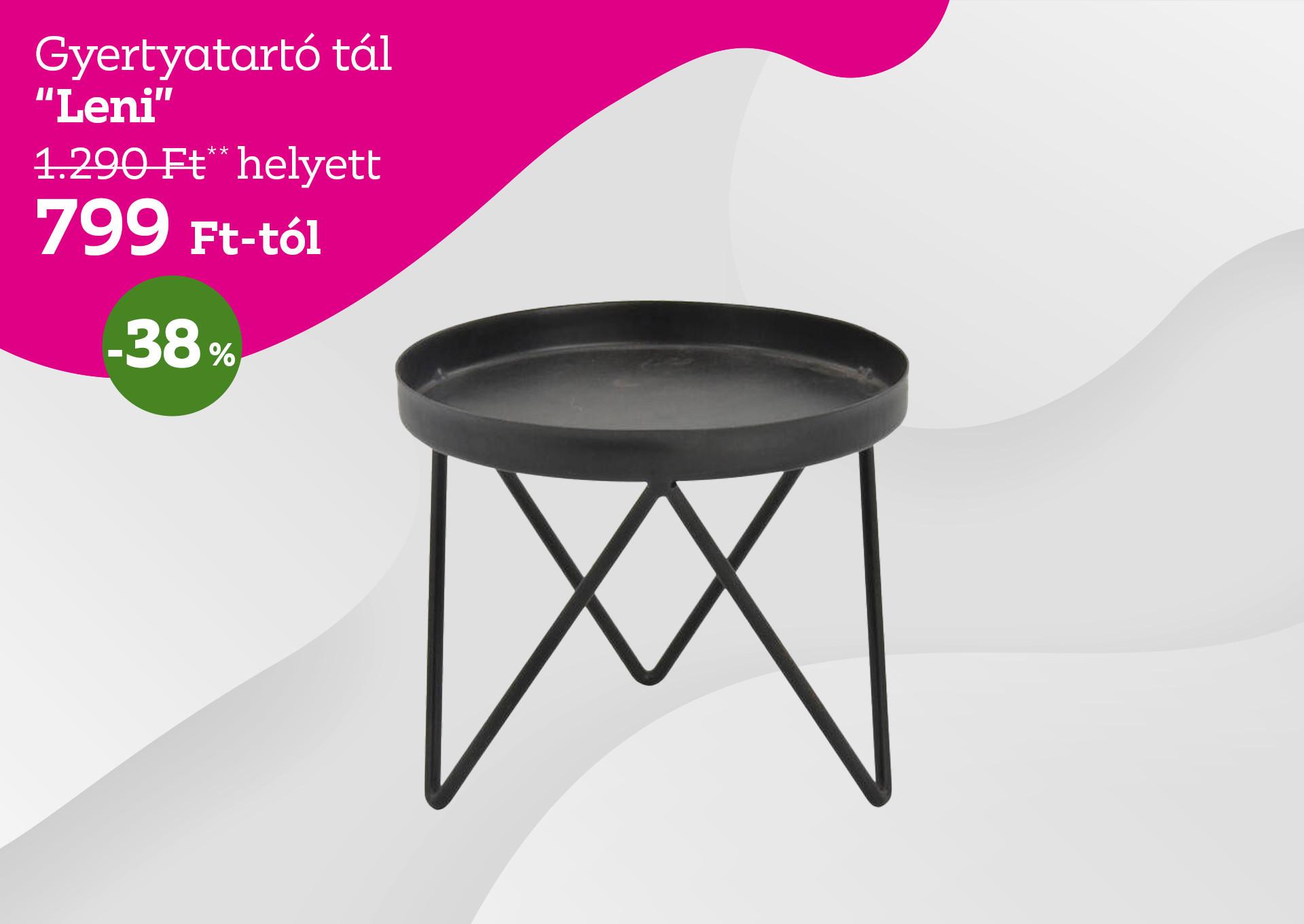 Gyertyatartó tál LENI 1290 Forint helyett 799 Forint kedvezmény mértéke 38%