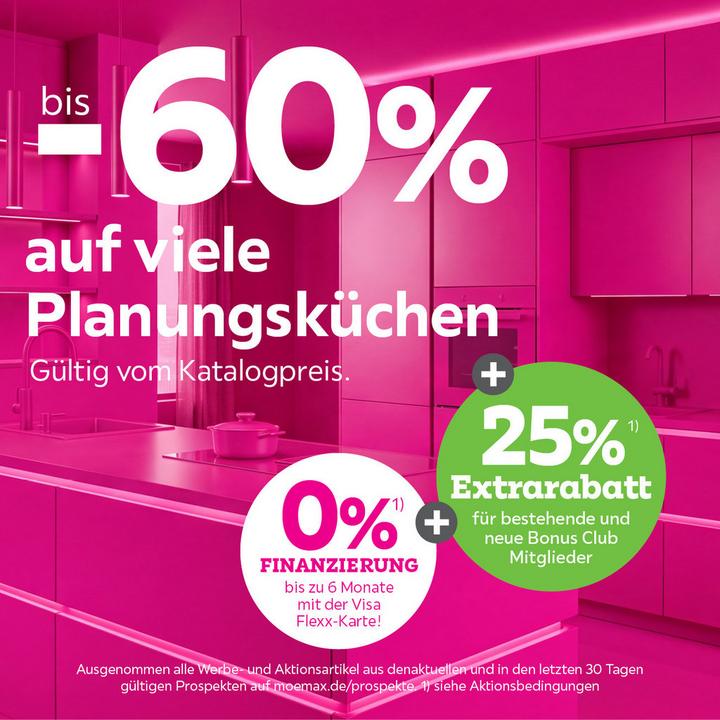 bis -60% auf viele Planungsküchen + 25% Extrarabatt für bestehende und neue Bonus Club Mitglieder