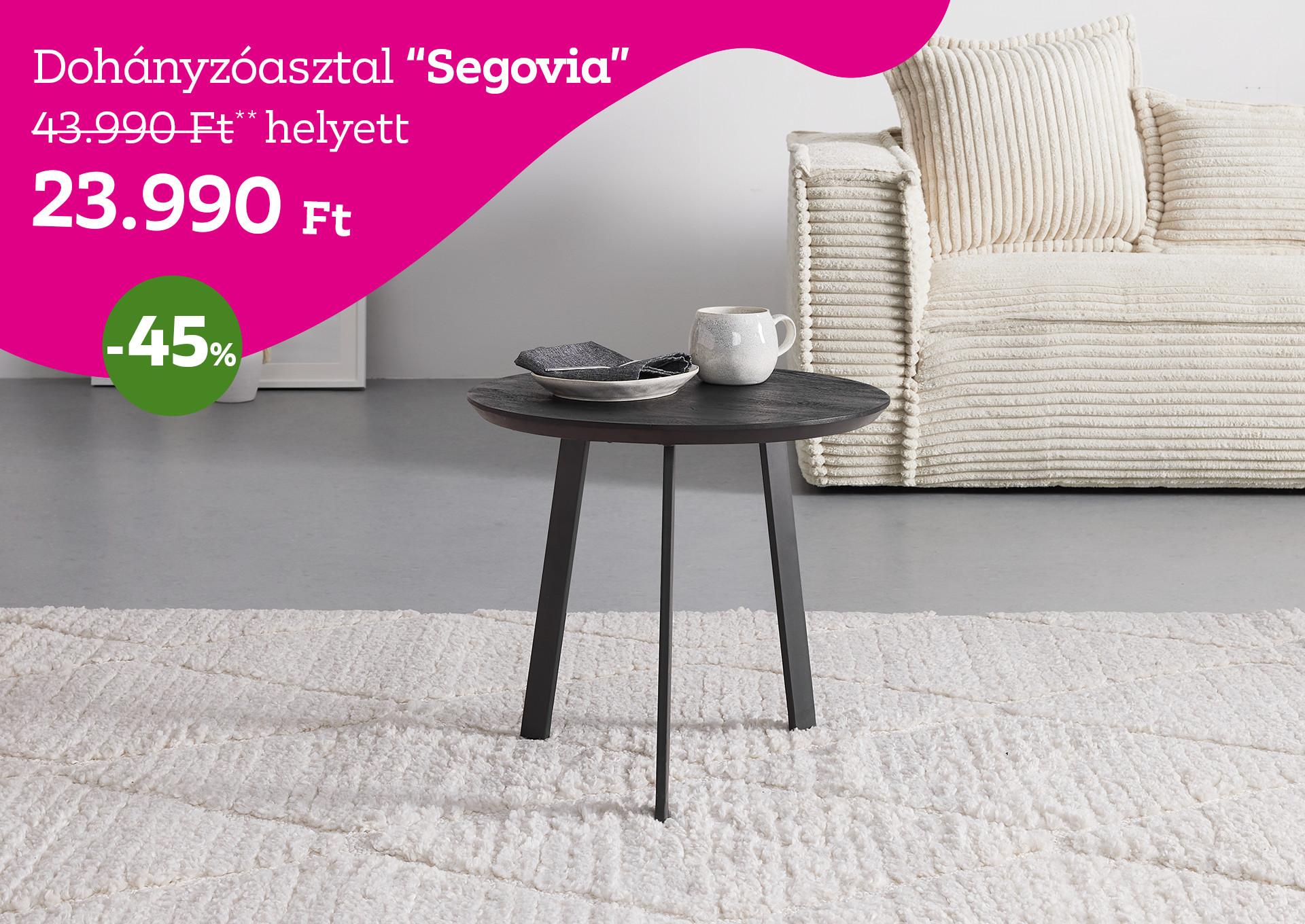 dohányzóasztal SEGOVIA 43990 Forint helyett 23990 Forint kedvezmény mértéke 45%