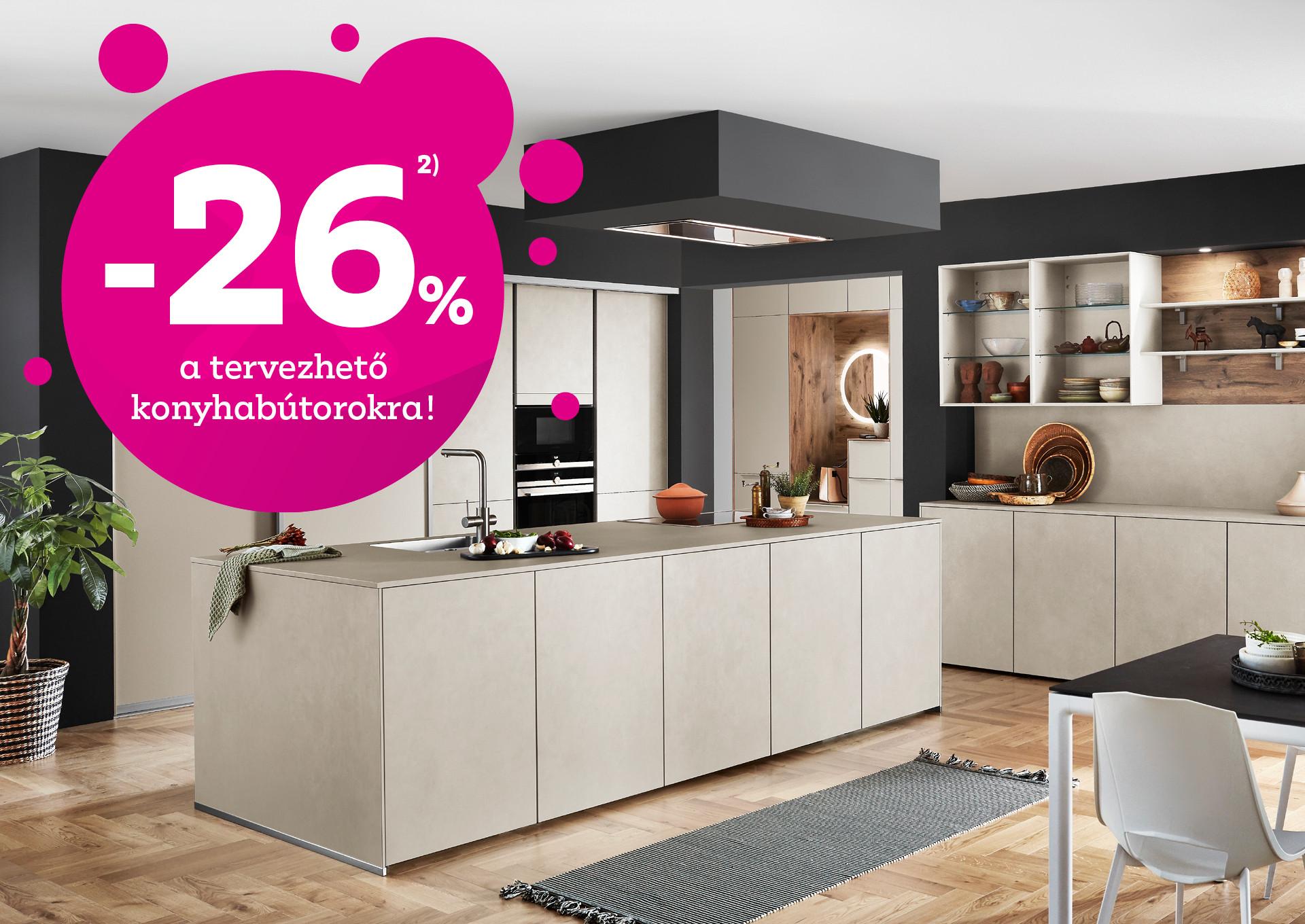 -26% a tervezhető konyhabútorokra!