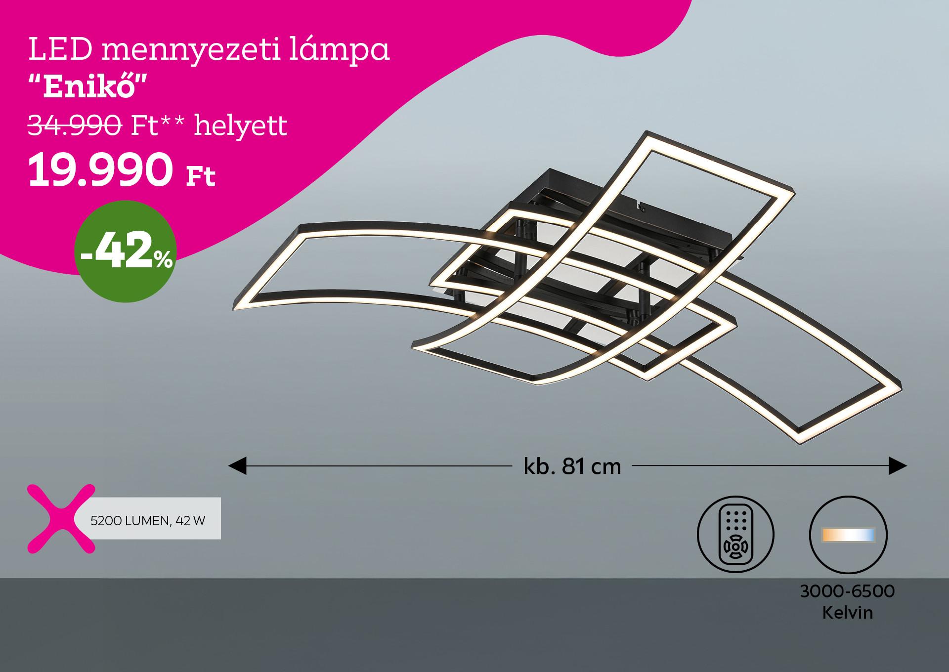 LED mennyezeti lámpa ENIKŐ 34990 Forint helyett 19990 Forint, kedvezmény mértéke 42%