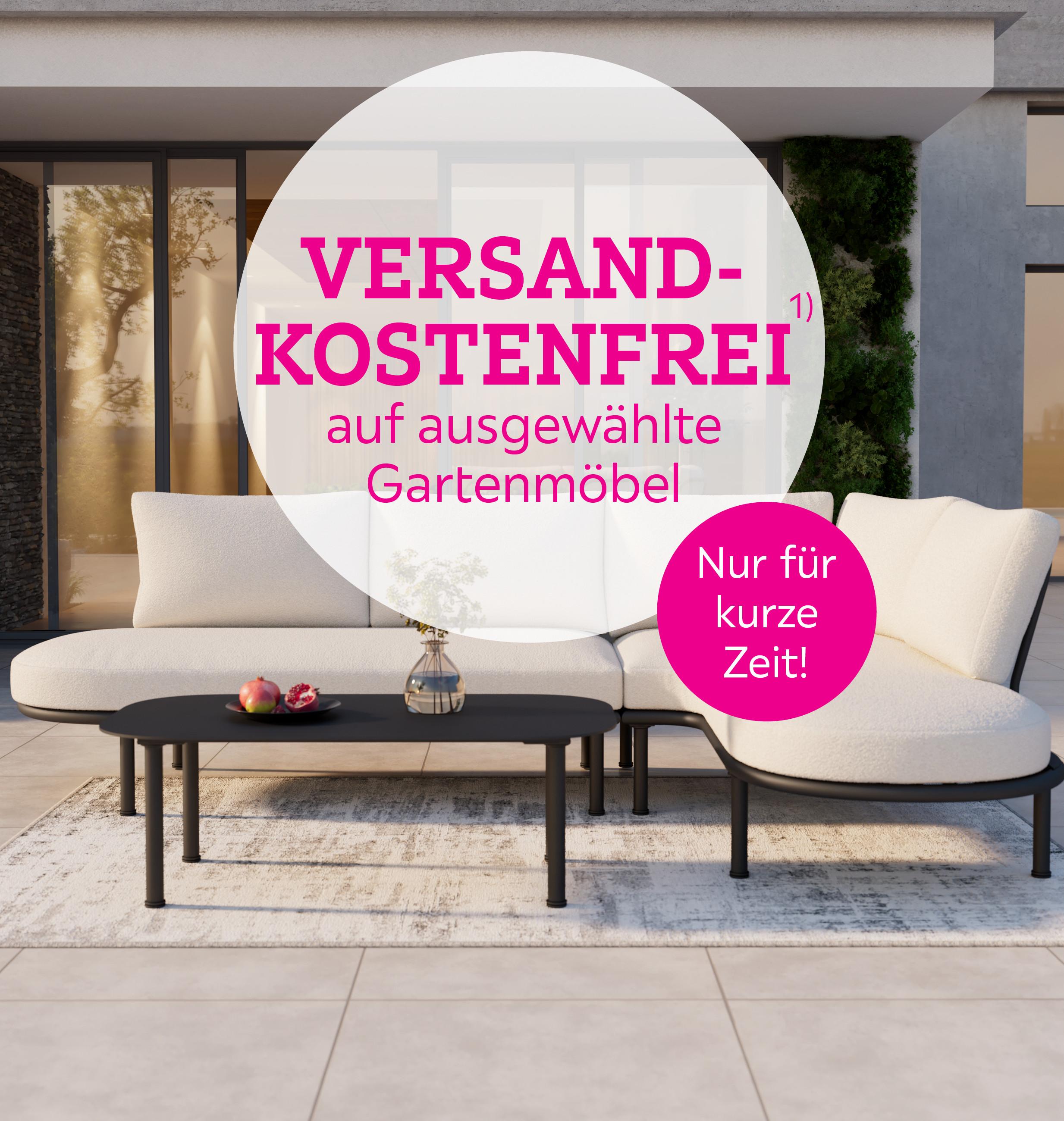 Versandkostenfrei auf ausgewählte Gartenmöbel bei mömax
