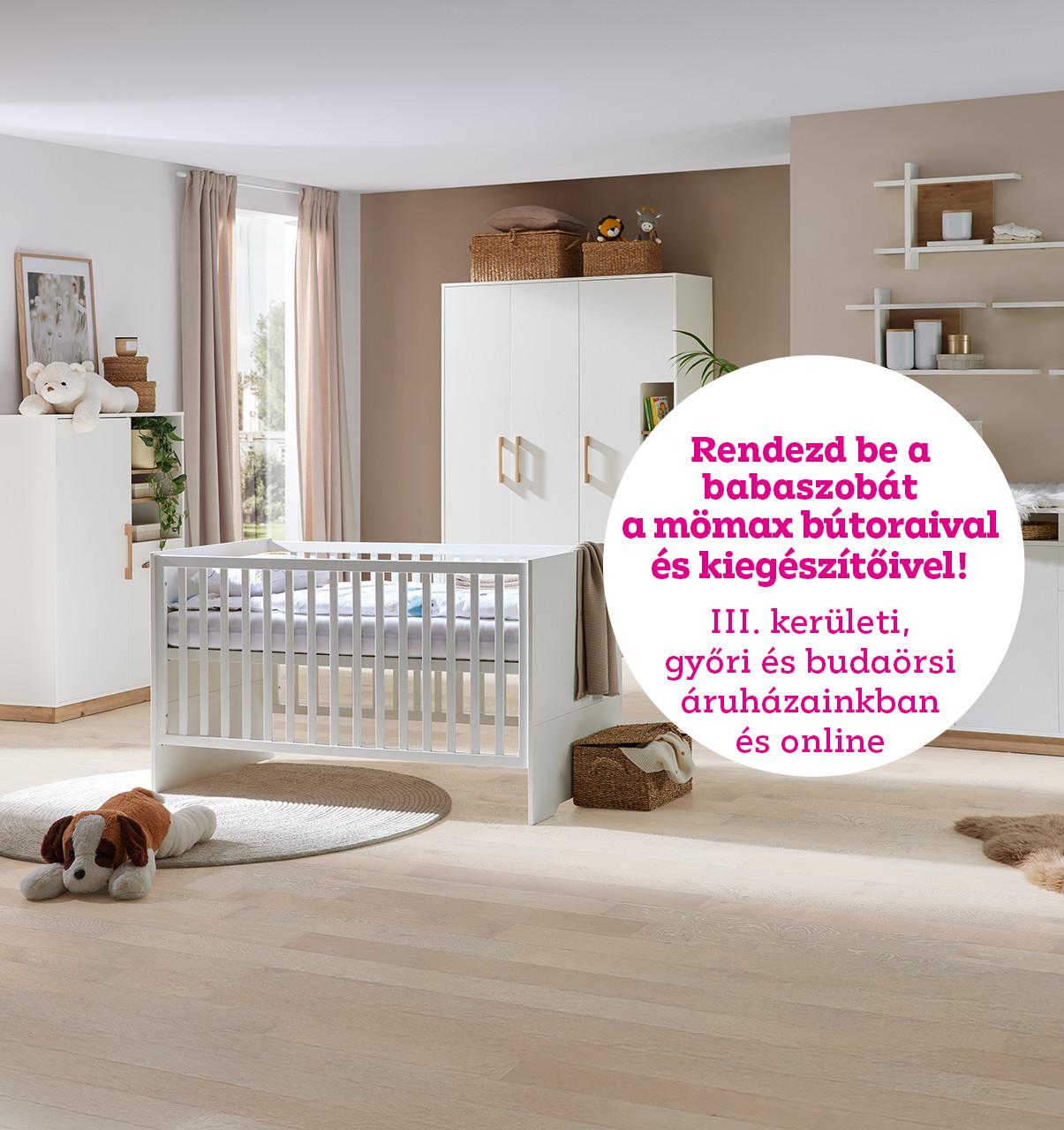 Rendezd be a babaszobát a mömax bútoraival és kiegészítőivel! III. kerületi, győri és budaörsi áruházainkban és online!