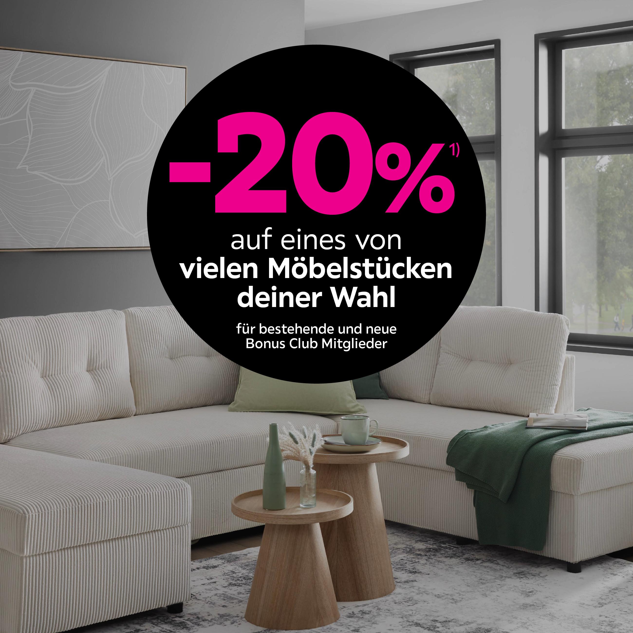 -20% auf eines von vielen Möbelstücken deiner Wahl