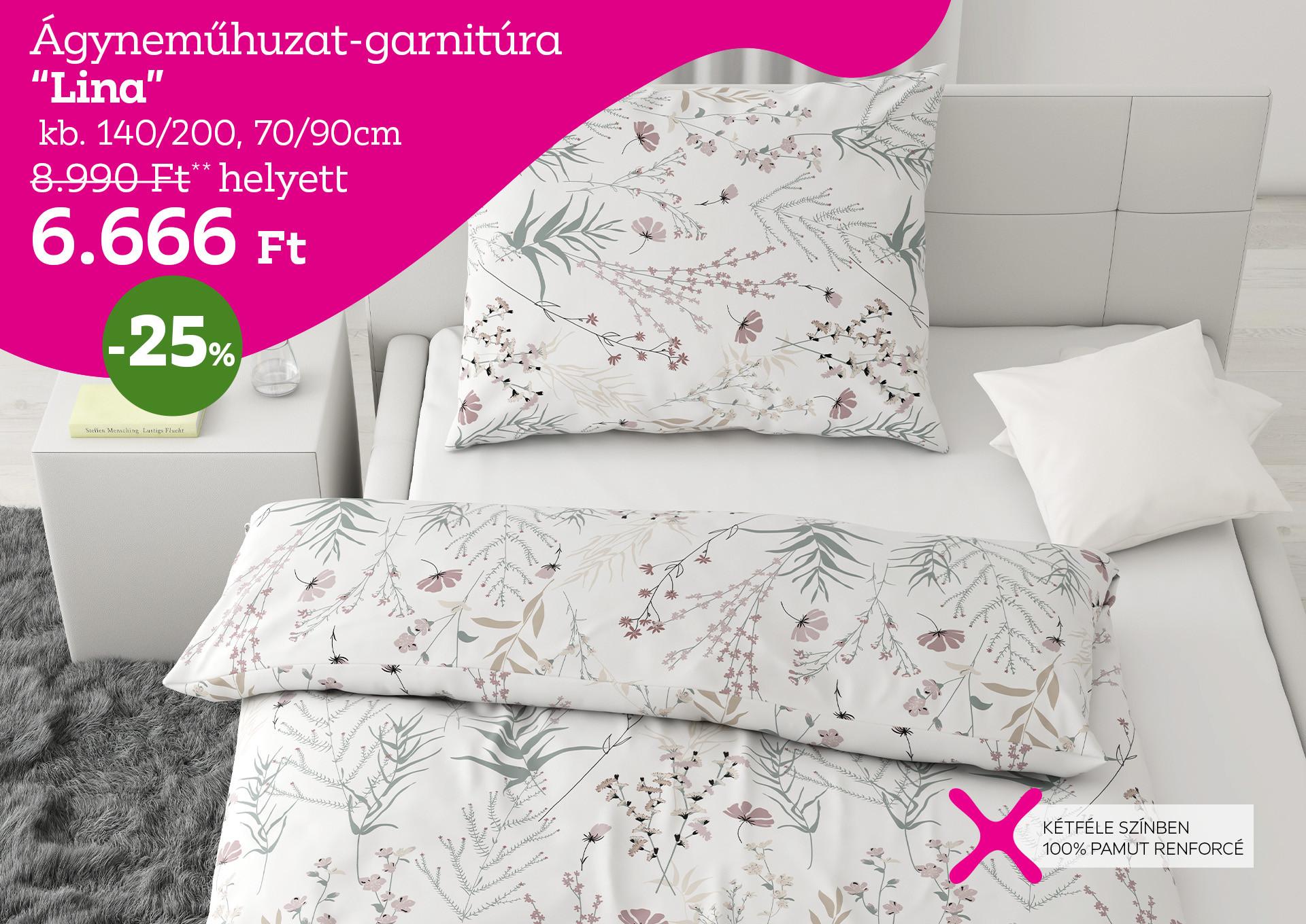 Ágyneműhuzat-garnitúra LINA 8990 Forint helyett 6666 Forint, kedvezmény mértéke 25%