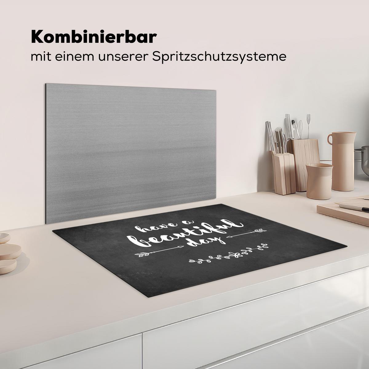 HERDABDECKPLATTE Zitat - Einen schönen Tag - Grau - Weiß Herdabdeckung Induktionsfeld 70x52 cm - Anthrazit, Kunststoff (70/52/0.2cm) - MuchoWow