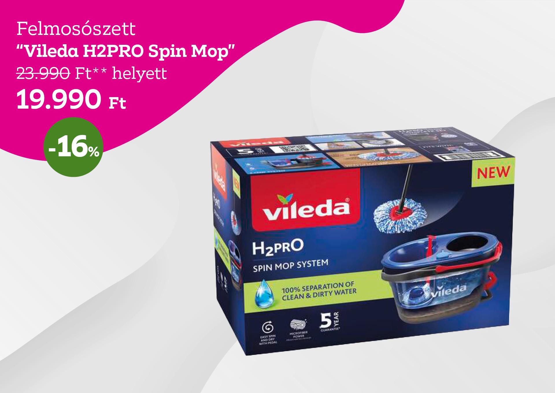 Felmosószett VILEDA H2PRO SPIN MOP 23990 Forint helyett 19990 Forint, kedvezmény mértéke 16%