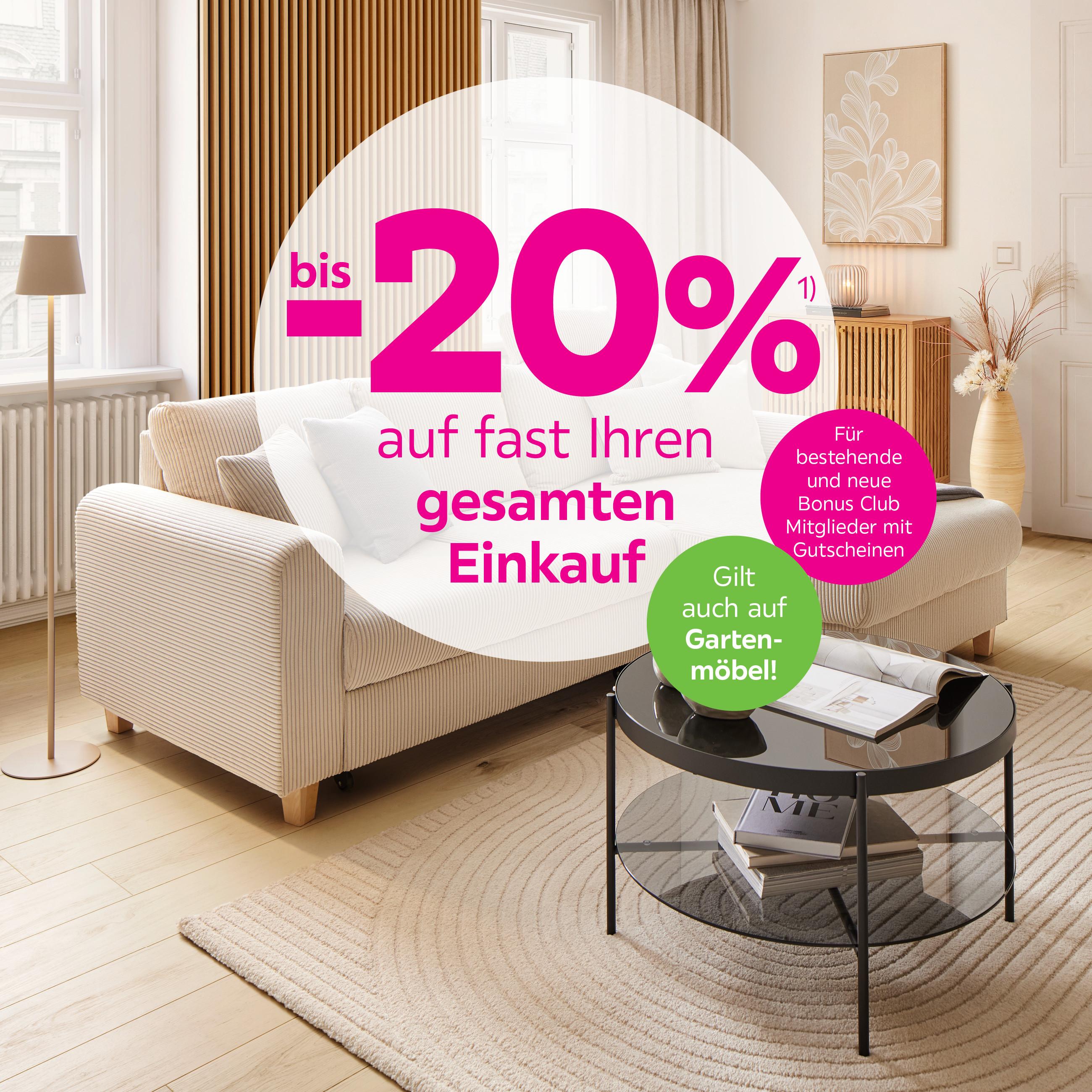 bis zu 20% auf fast den gesamten Einkauf für bestehende und neue Bonus Club Mitglieder!
