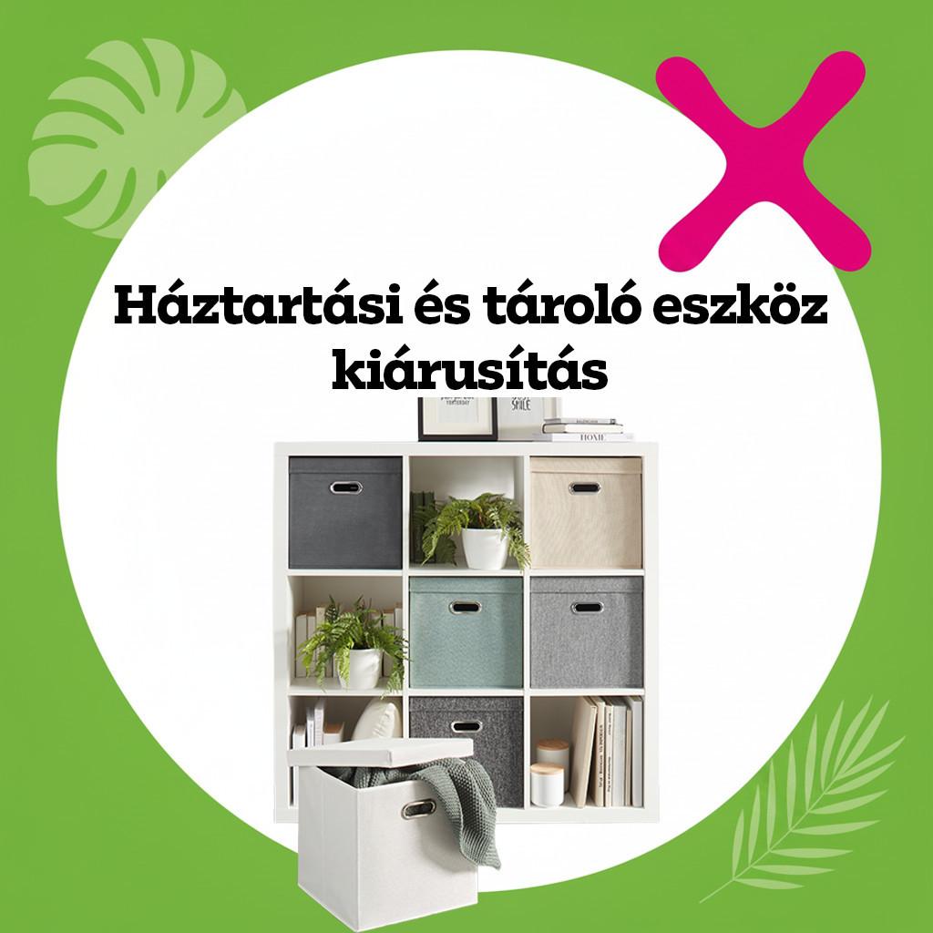 Háztartási és tároló eszköz kiárusítás