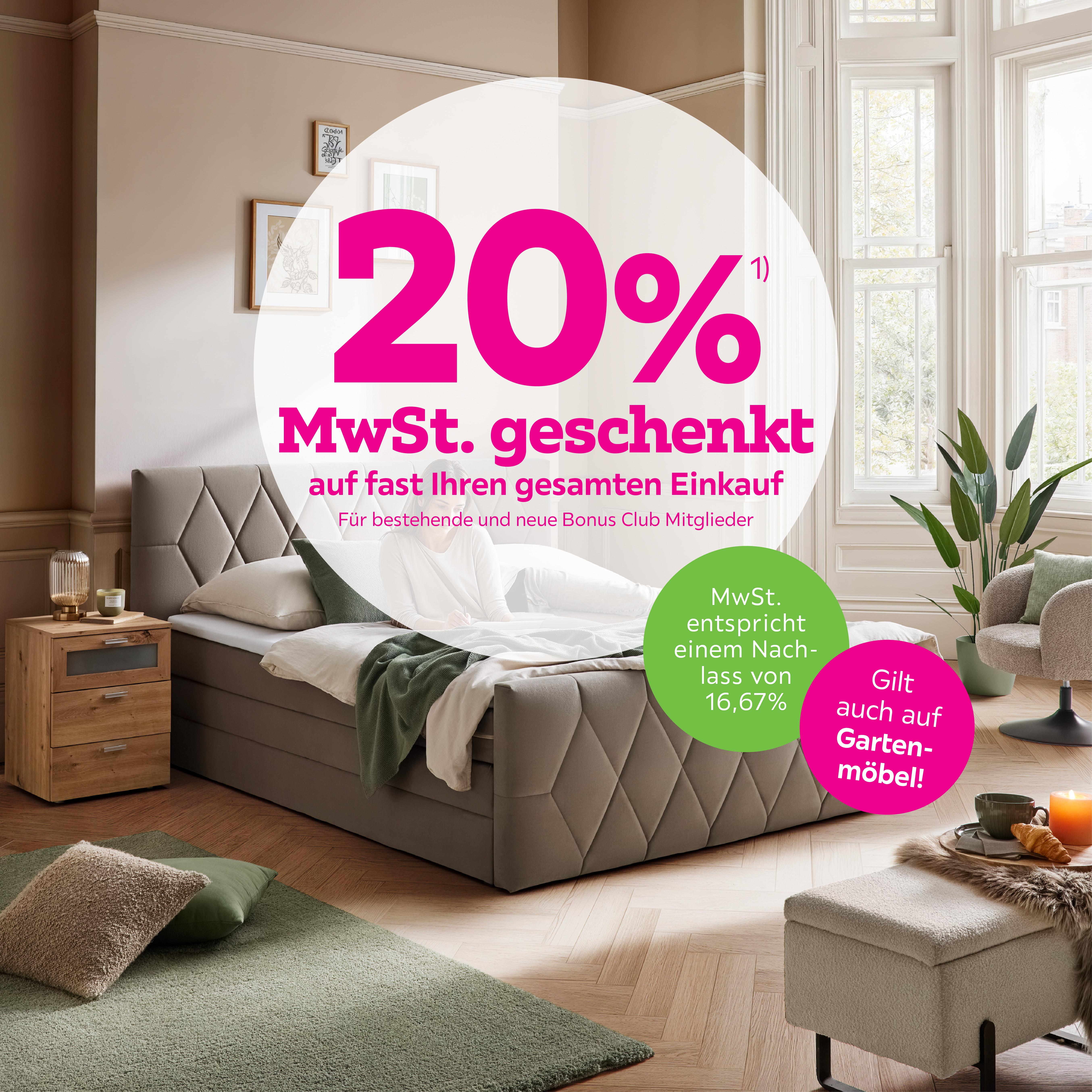 20% MwSt. geschenkt auf fast Ihren gesamten Einkauf für bestehende und neue Bonus Club Mitglieder