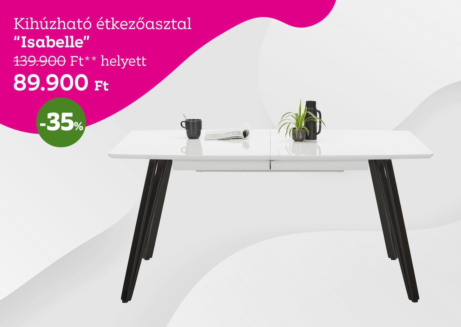 Étkezőasztal Isabella 139900 Forint helyett 89900 Forint, kedvezmény mértéke 35%
