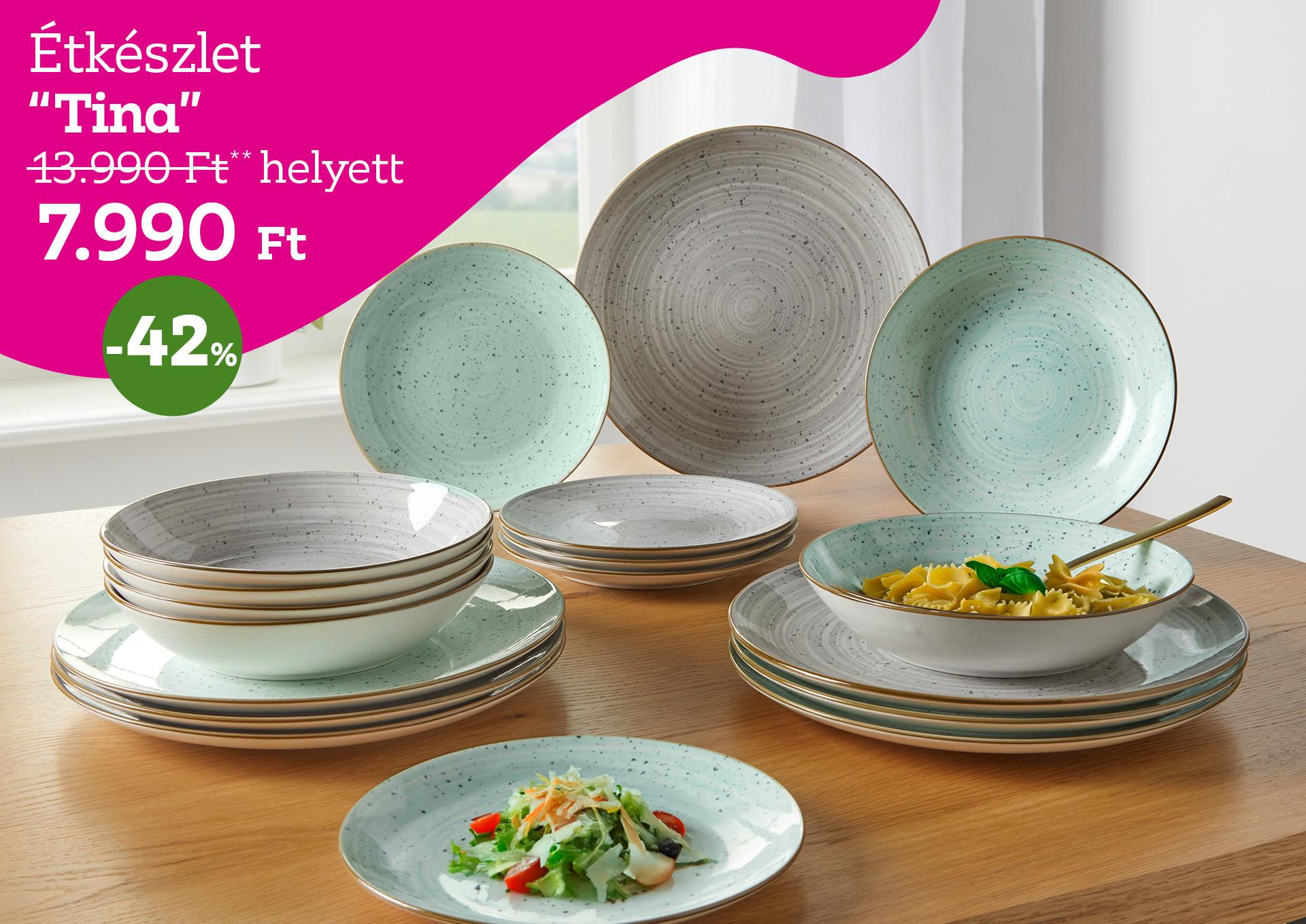 Étkészlet TINA 13990 Forint helyett 7990 Forint, kedvezmény mértéke 42%