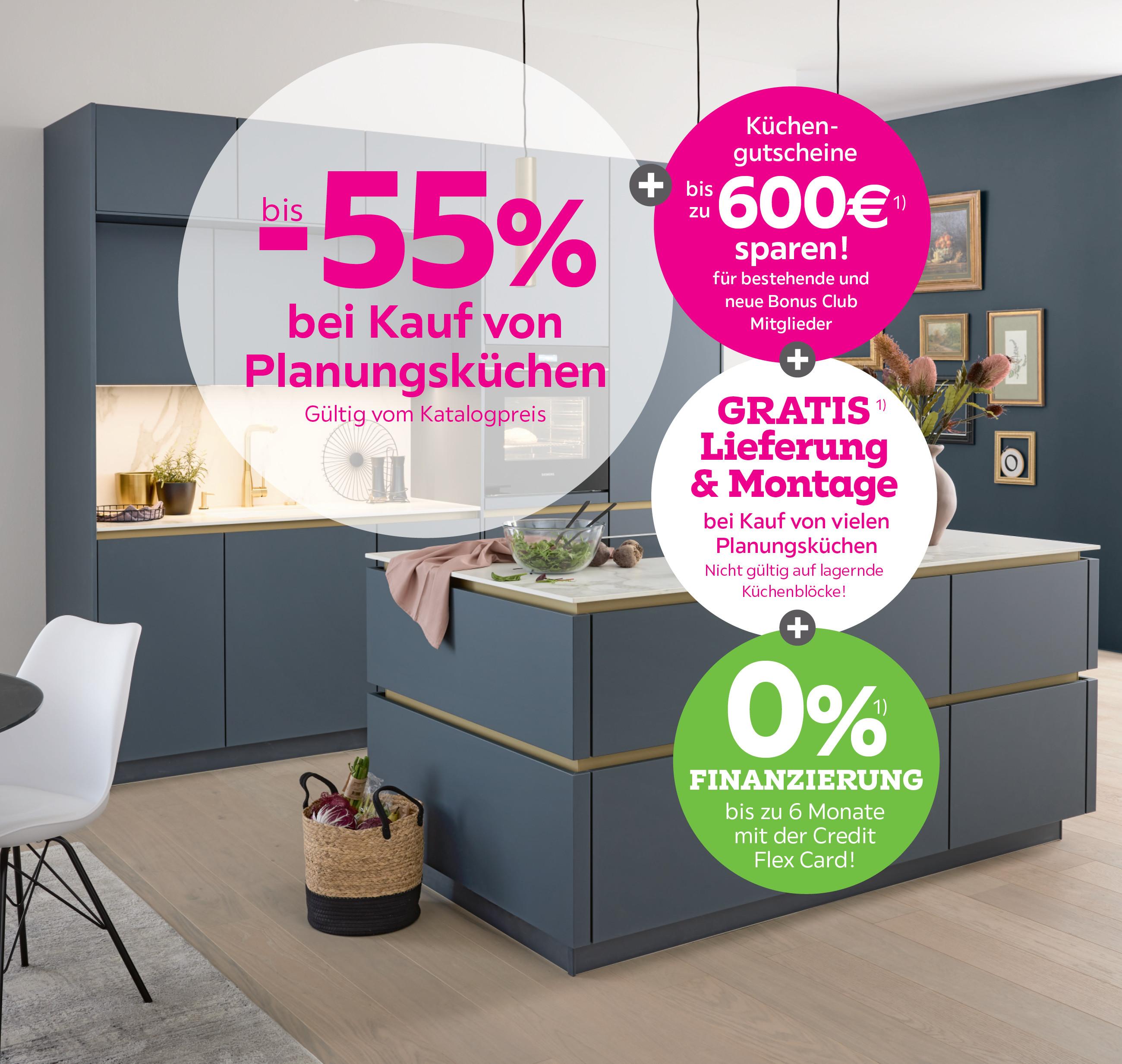bis -55% bei Kauf von Planungsküchen + Gratis Lieferung & Montage für Planungsküchen + Küchengutscheine 200€ ab 3000€ / 400€ ab 6.000€ / 600€ ab 8.000€ für Bonus Club Mitglieder