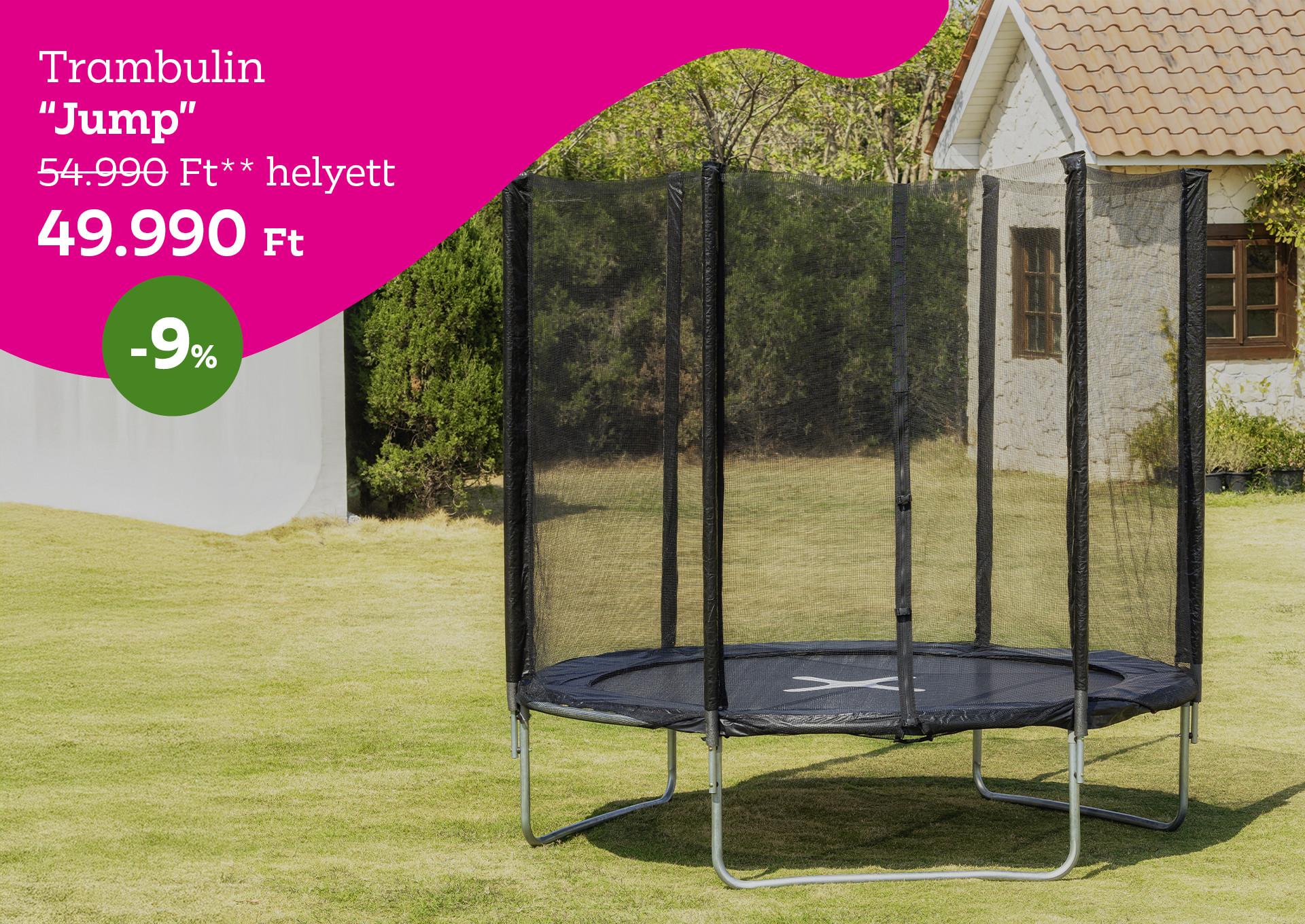 Trambulin JUMP 54990 Forint helyett 49990 Forint, kedvezmény mértéke 9%