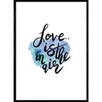 POSTER Love Is In The Air A4 Rahmenlos - Klar, Papier (29.7/5/21cm) - Nacnic