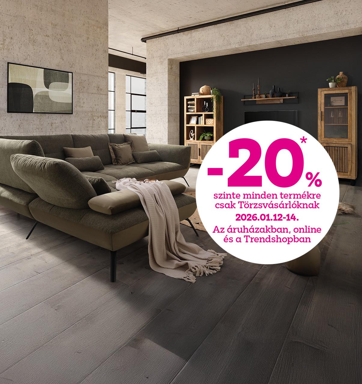 -20% szinte minden termékre csak Törzsvásárlóknak 2026.01.12-14. között az áruházakban, online és a Trendshopban!