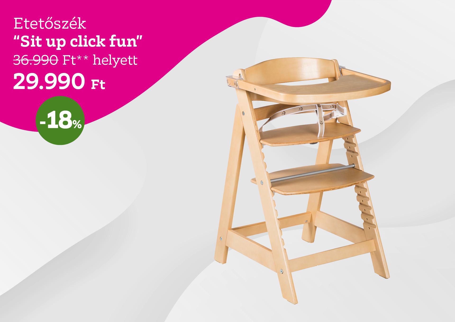 Etetőszék  SIT UP CLICK FUN 36990 Forint helyett 29990 Forint, kedvezmény mértéke 18%