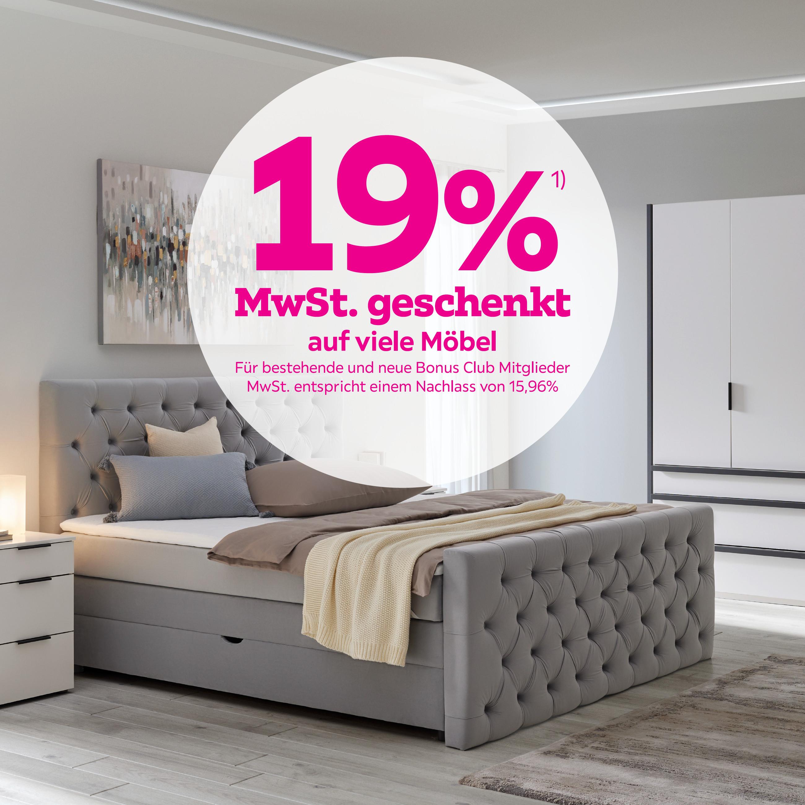 19% MwSt. geschenkt auf viele Möbel