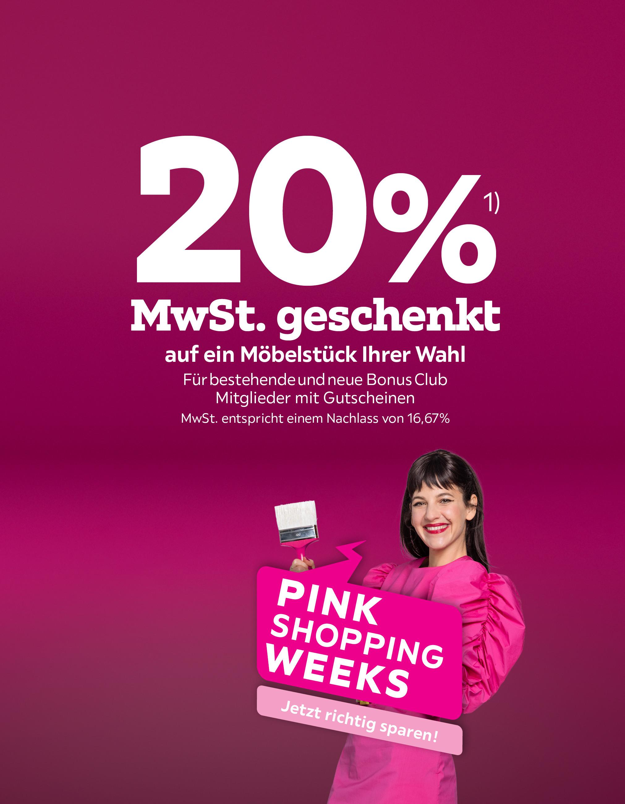 20% MwSt. geschenkt auf ein Möbelstück Ihrer Wahl