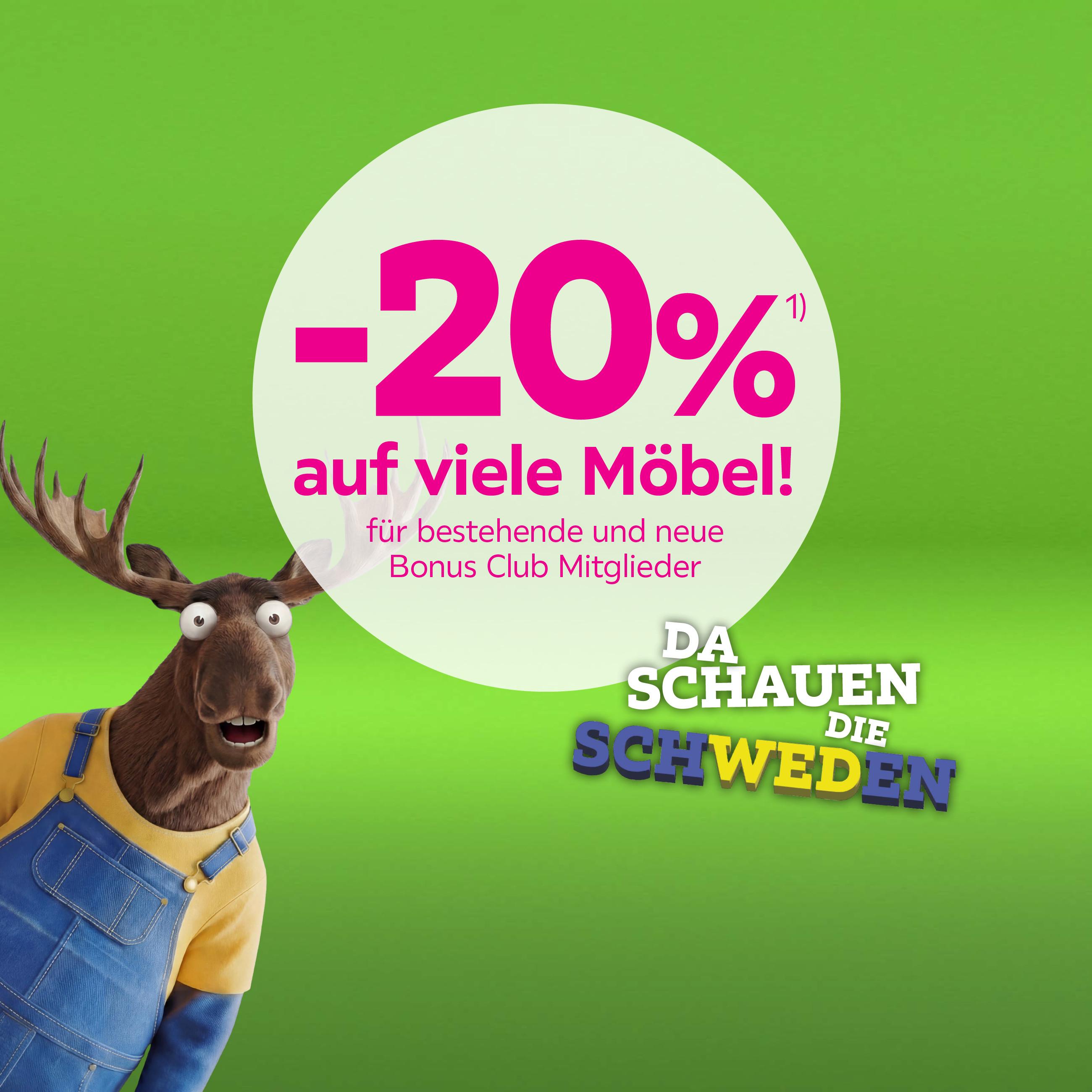 -20% auf viele Möbel für bestehende und neue Bonus Club Mitglieder