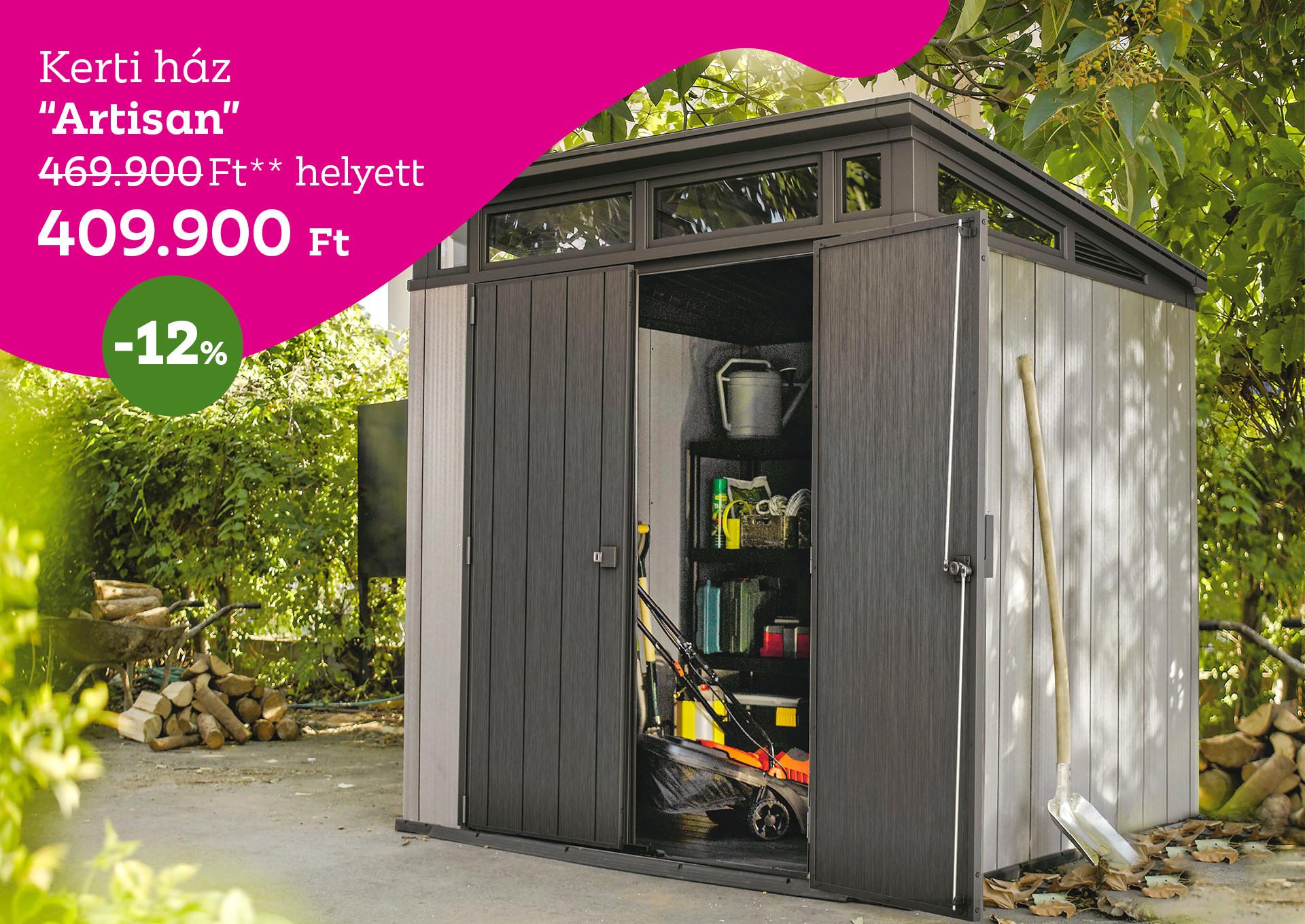 Kerti ház ARTISAN 469900 Forint helyett 409900 Forint, kedvezmény mértéke 12%
