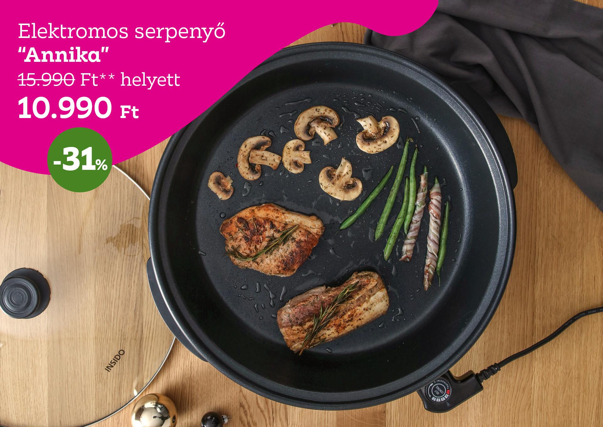 Elektromos serpenyő ANNIKA 15990 Forint helyett 10990 Forint, kedvezmény mértéke 31%