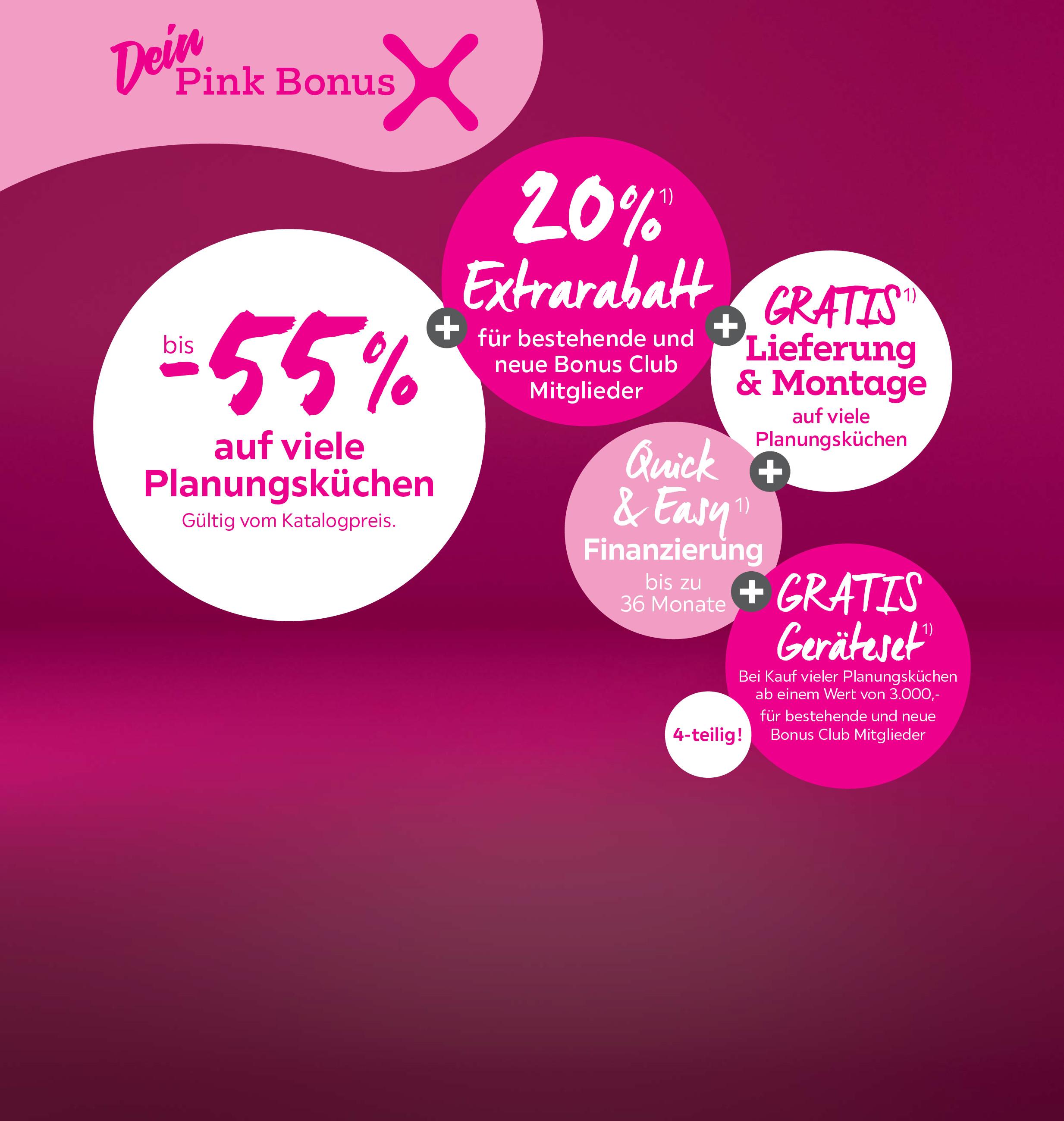 bis -55% auf viele Planungsküchen + 20% Extrarabatt für bestehende und neue Bonus Club Mitglieder  + Gratis Lieferung & Montage auf viele Planungsküchen