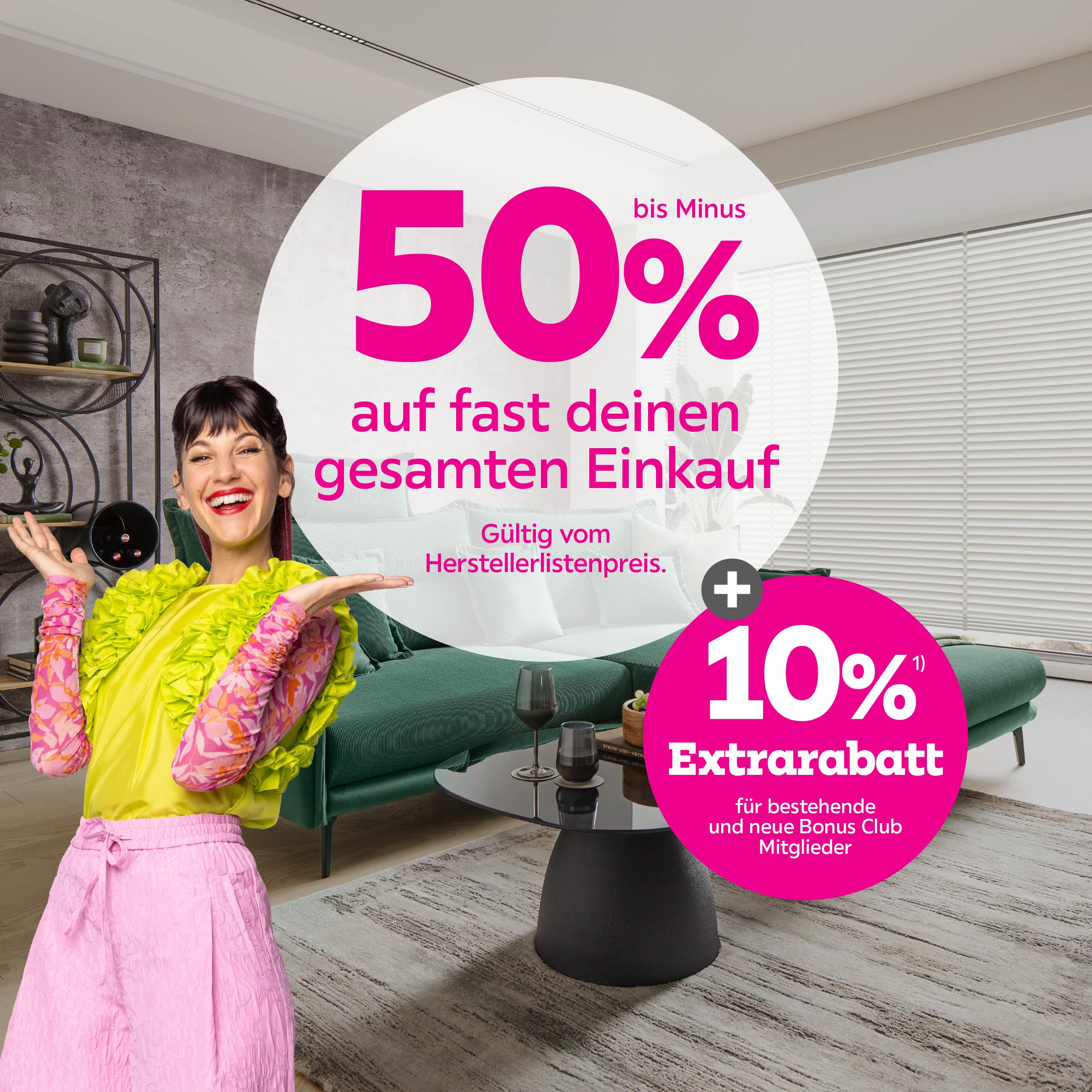 bis -50% auf fast den gesamten Einkauf + 10% Extrarabatt für bestehende und  neue Bonus Club Mitglieder