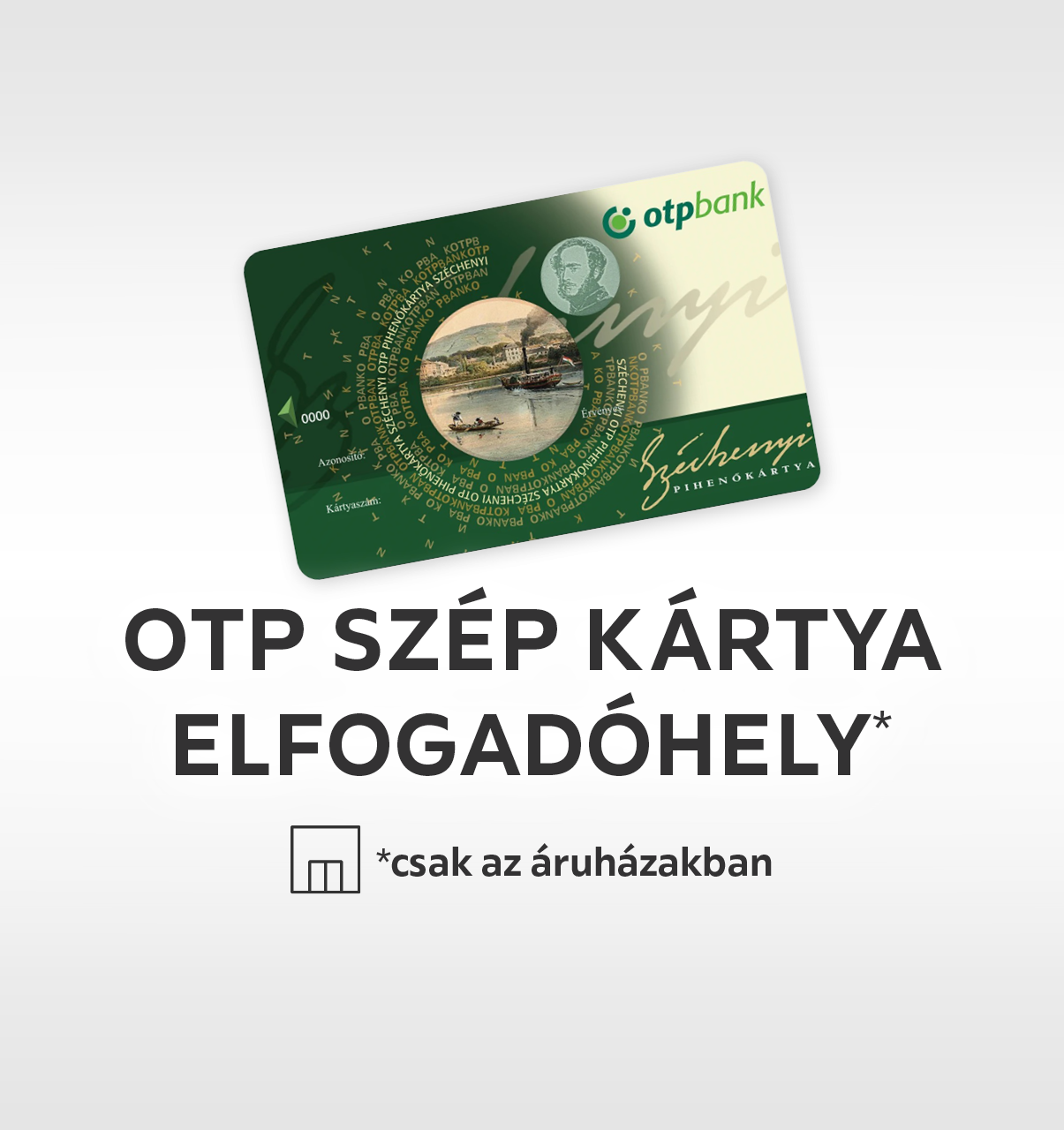 OTP SZÉP kártya elfogadóhely csak az áruházakban