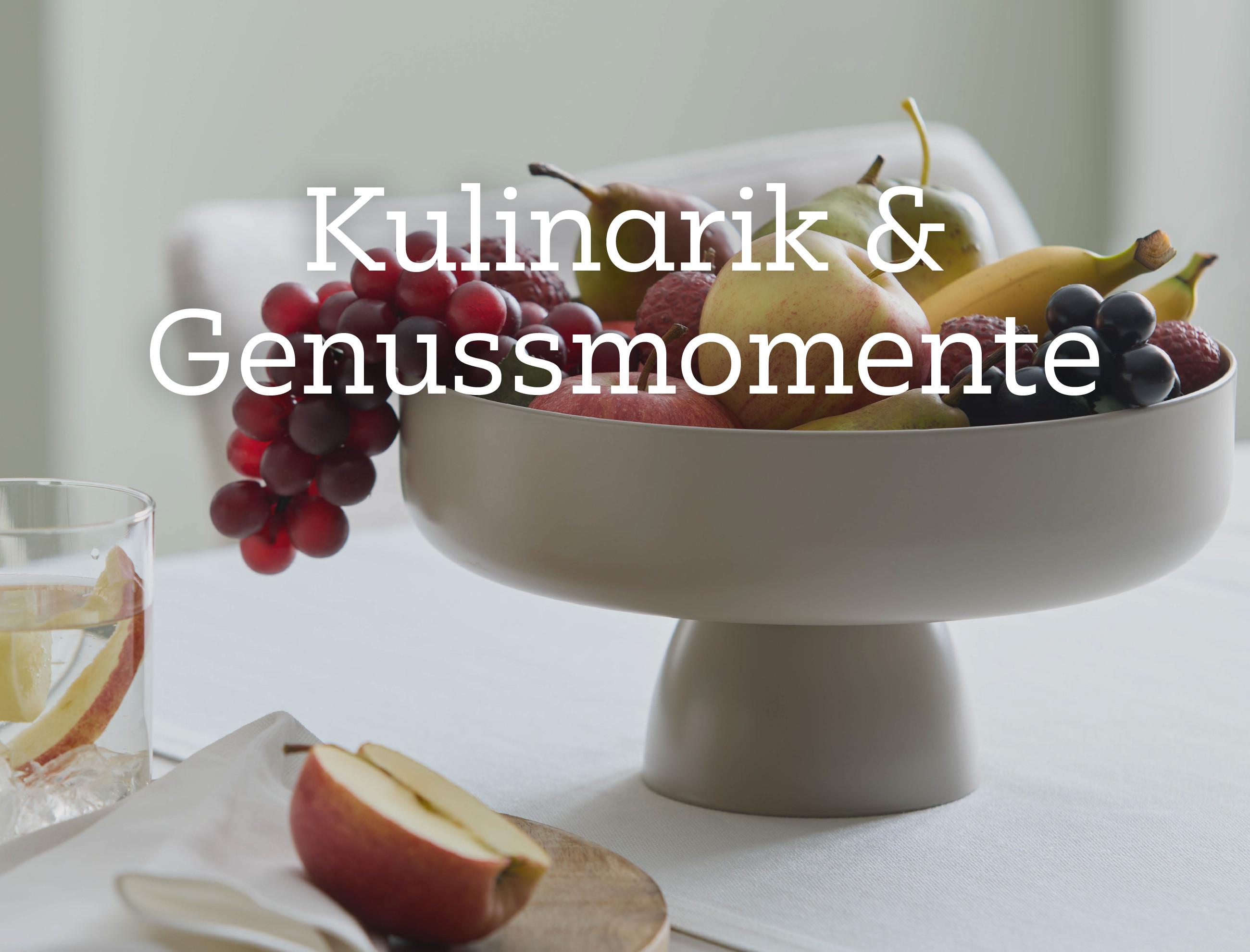 Kulinarik & Genussmomente