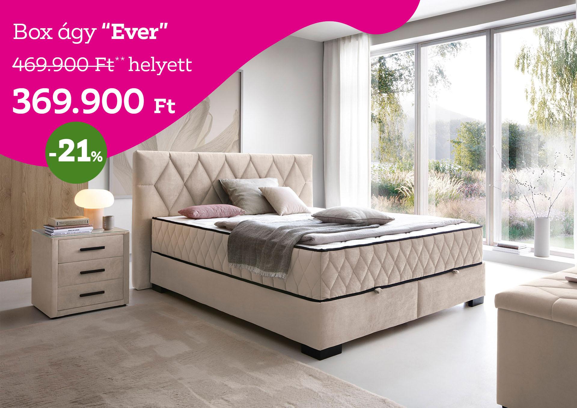 Boxspring ágy EVER 469900 Forint helyett 369900 Forint, kedvezmény mértéke 21%