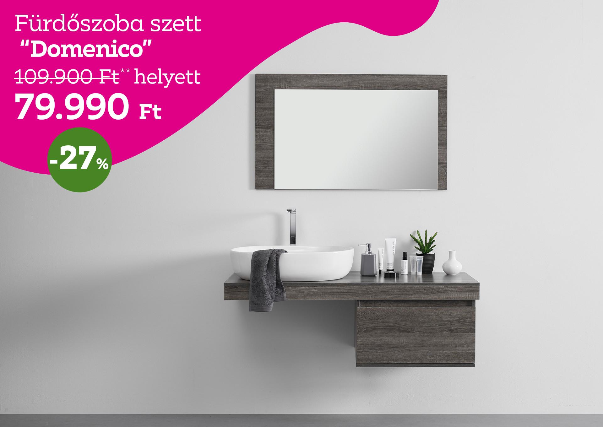 Fürdőszoba szett Domenico 109900Forint helyett 79990Forint kedvezmény mértéke 27%