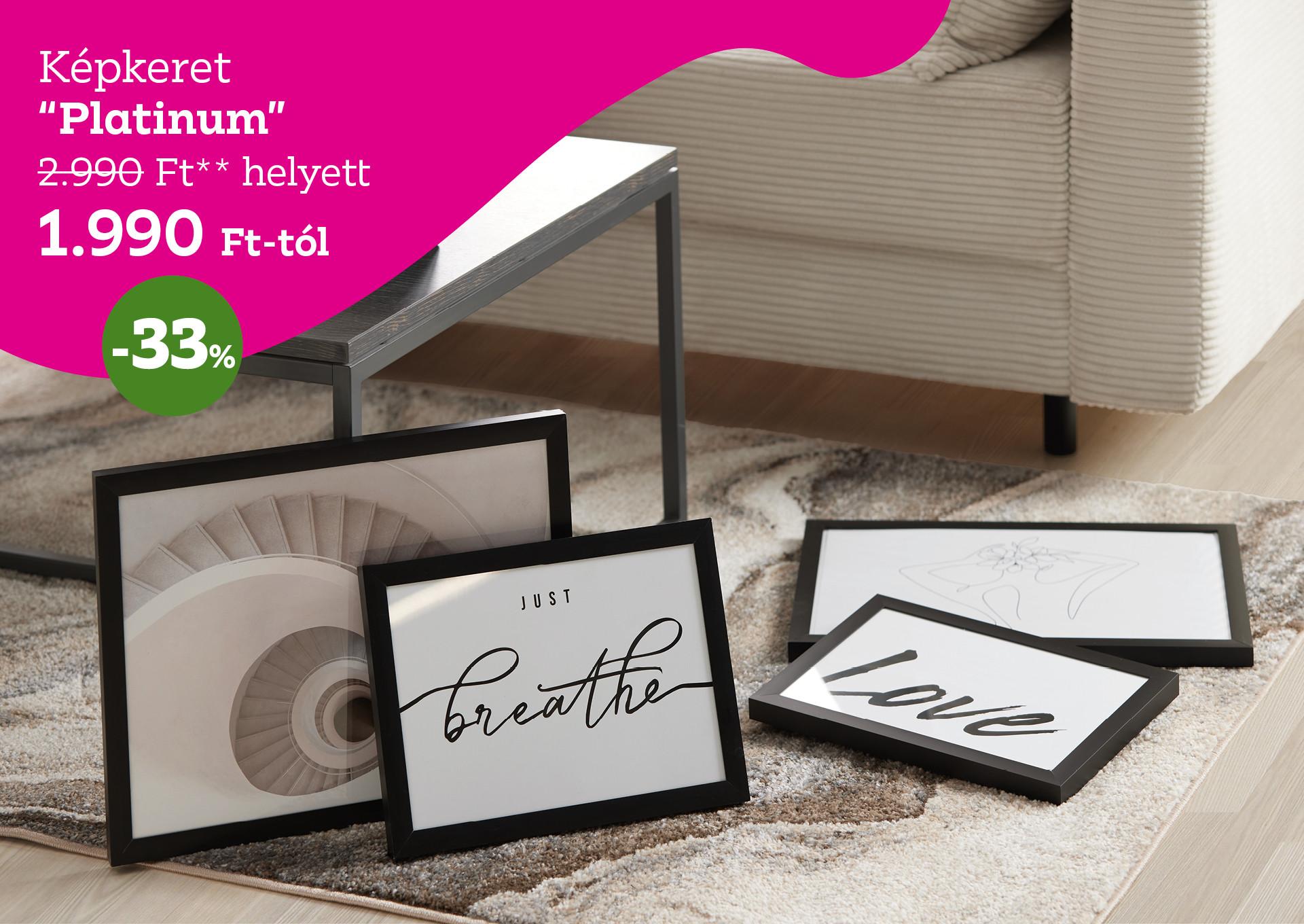 Képkeret PLATINUM 2990 Forint helyett 1990 Forint, kedvezmény mértéke 33%