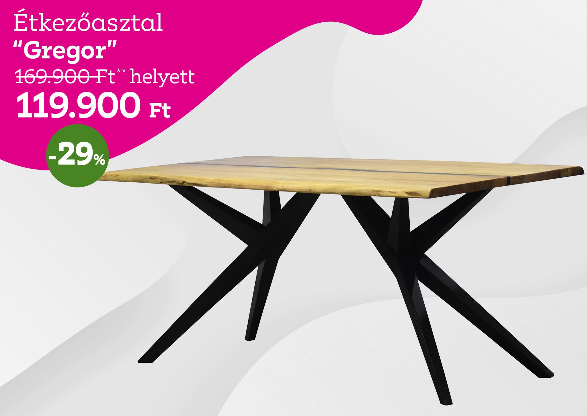 Étkezőasztal Gregor 169900 Forint helyett 119900 Forint kedvezmény mértéke 29%