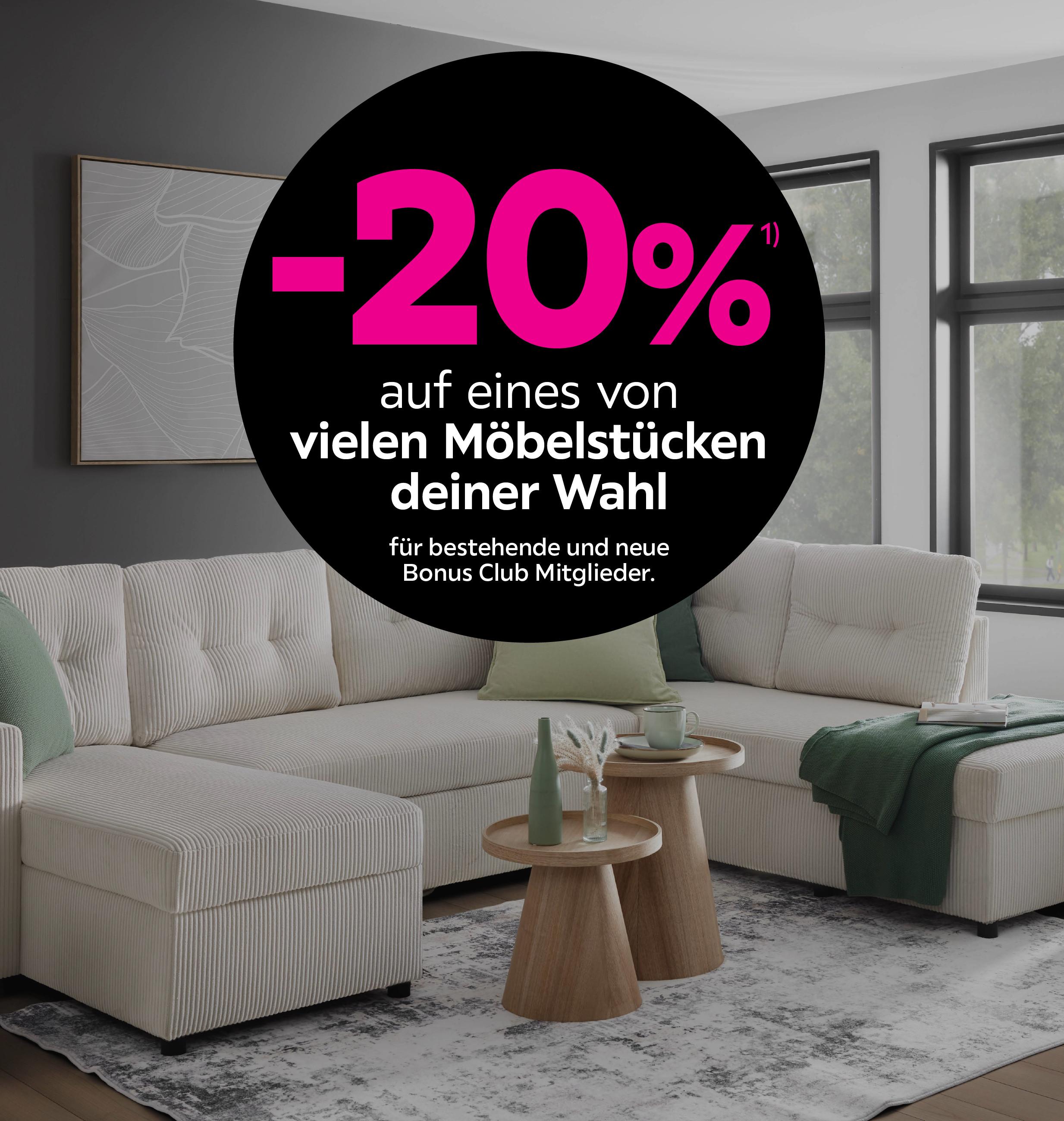 -20% auf eines von vielen Möbelstücken deiner Wahl