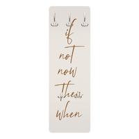 WANDGARDEROBE - If not now then when 34/105 cm - Beige, Holzwerkstoff (34/105/1.6cm) - Bilderwelten