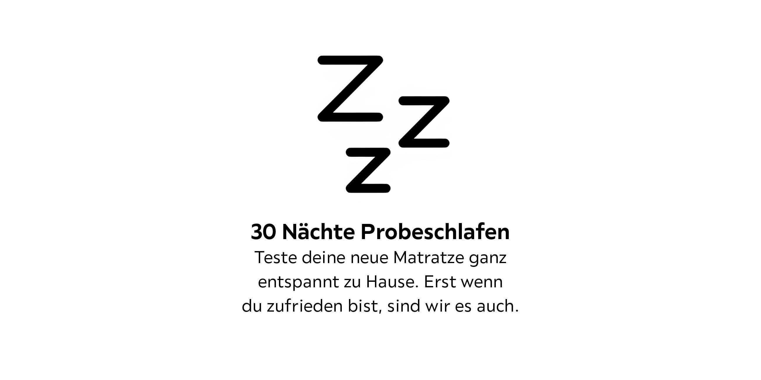 30 Nächte Probeschlafen