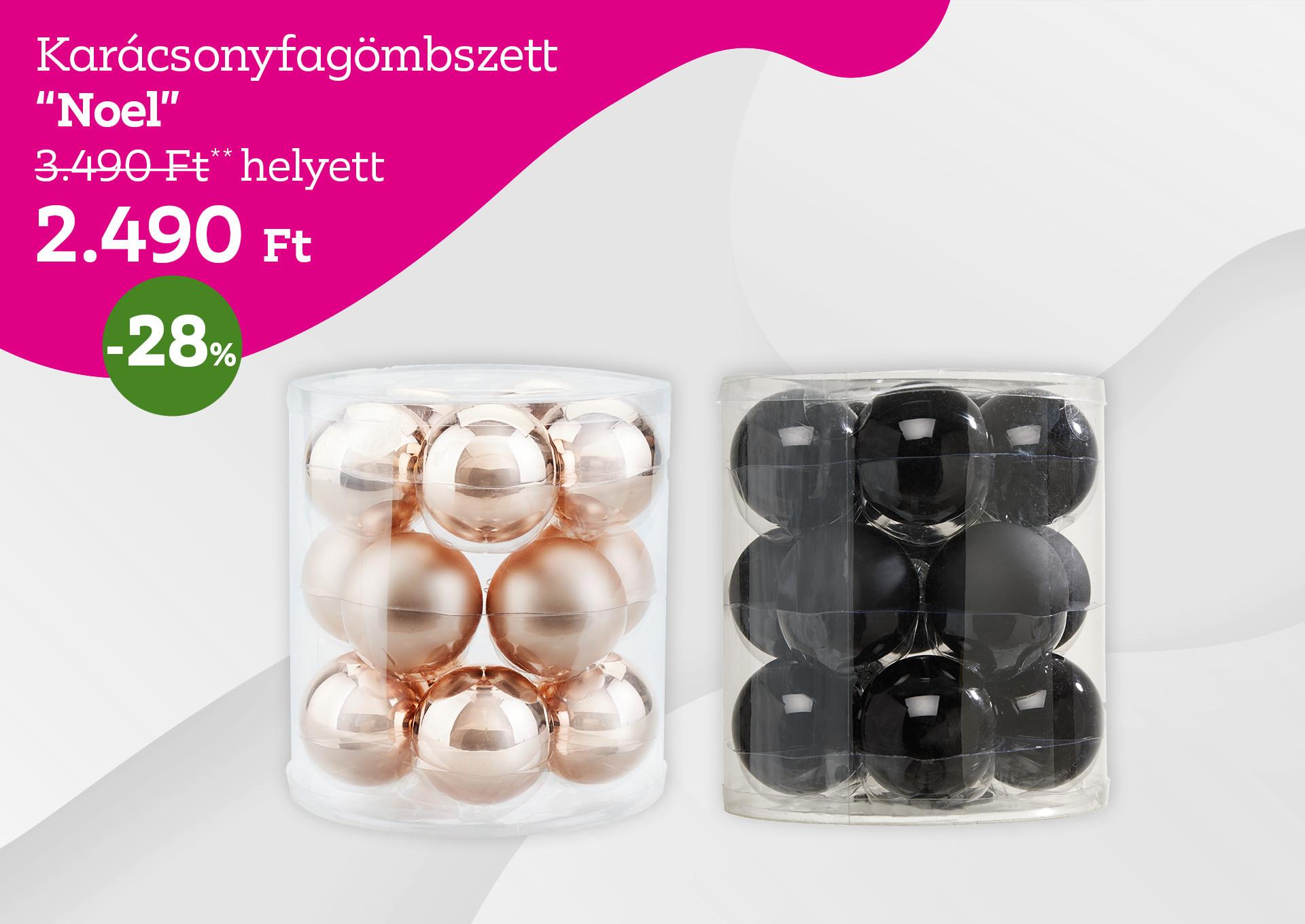 Karácsonyfagömbszett  NOEL 3490 Forint helyett 2490 Forint, kedvezmény mértéke 28%