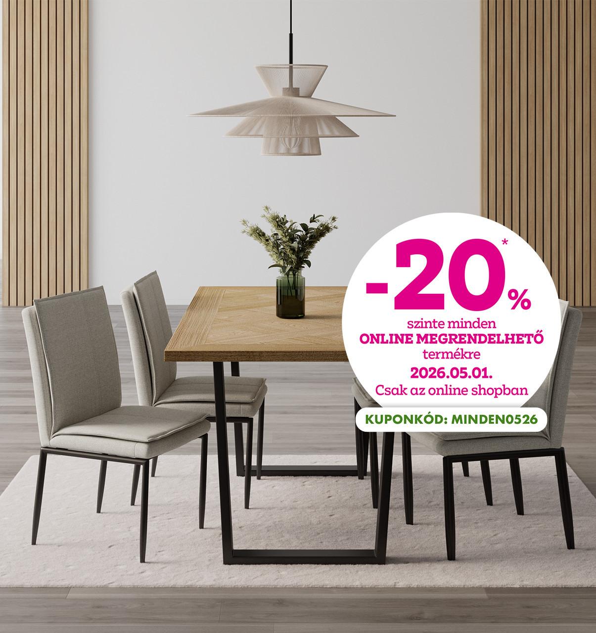-20% szinte minden online megrendelhető termékre 2026.05.01-jén csak az online shopban. A kedvezményhez használd a MINDEN0526 kuponkódot!