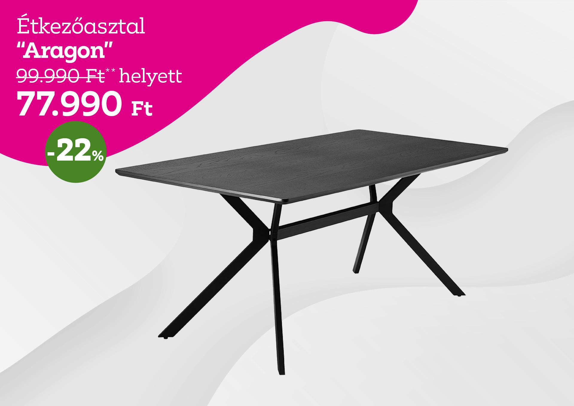 étkezőasztal Aragon 99990 Forint helyett 77990 Forint, kedvezmény mértéke 22%