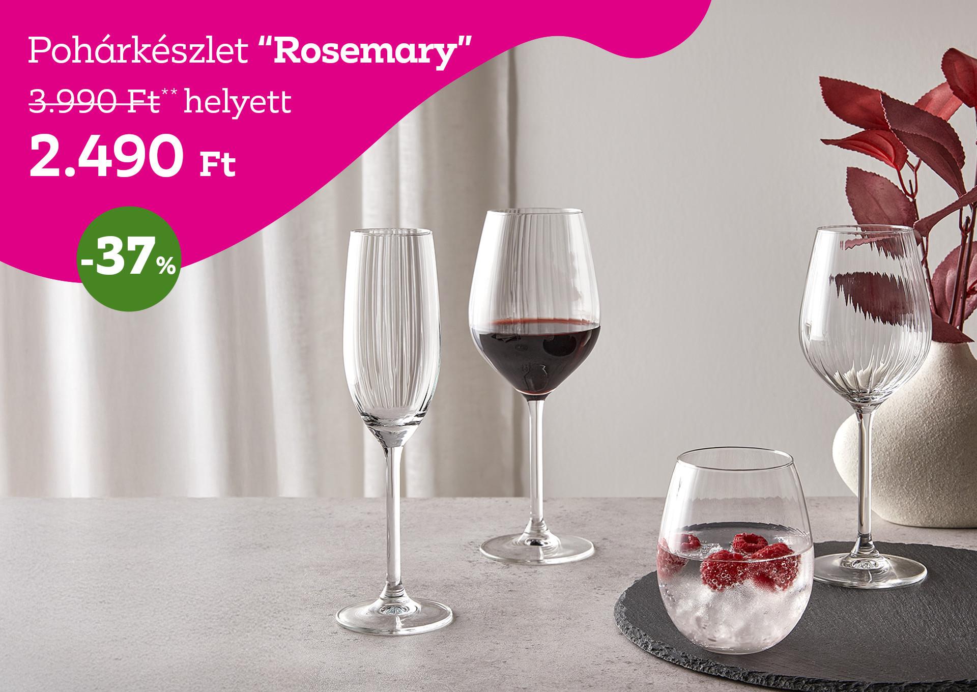 Pohárkészlet ROSEMARY 3990 Forint helyett 2490 Forint, kedvezmény mértéke 37%