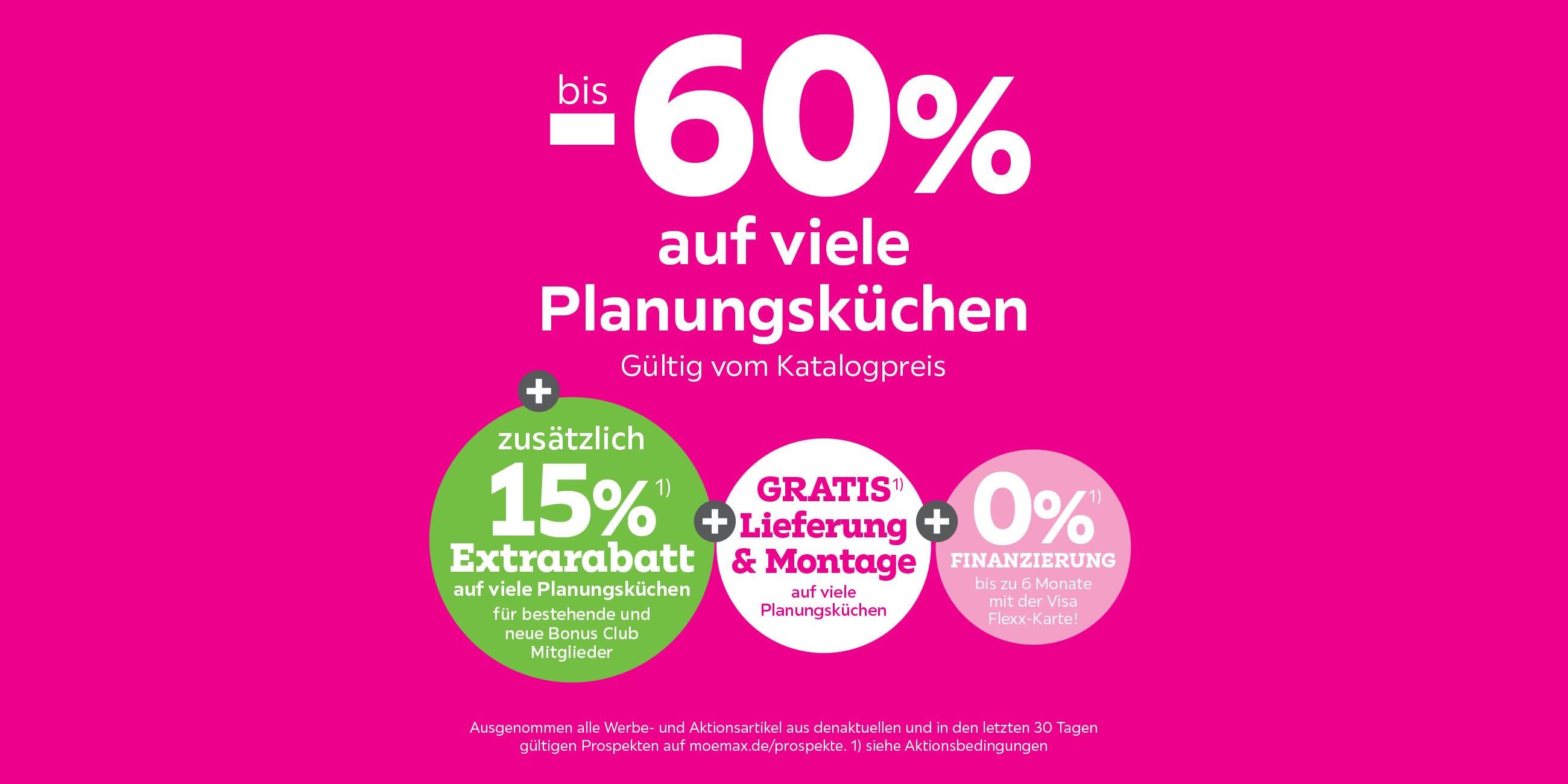 bis -60% auf viele Planungsküchen + 15% Extrarabatt für bestehende und neue Bonus Club Mitglieder + Gratis Lieferung und Montage auf viele Planungsküchen