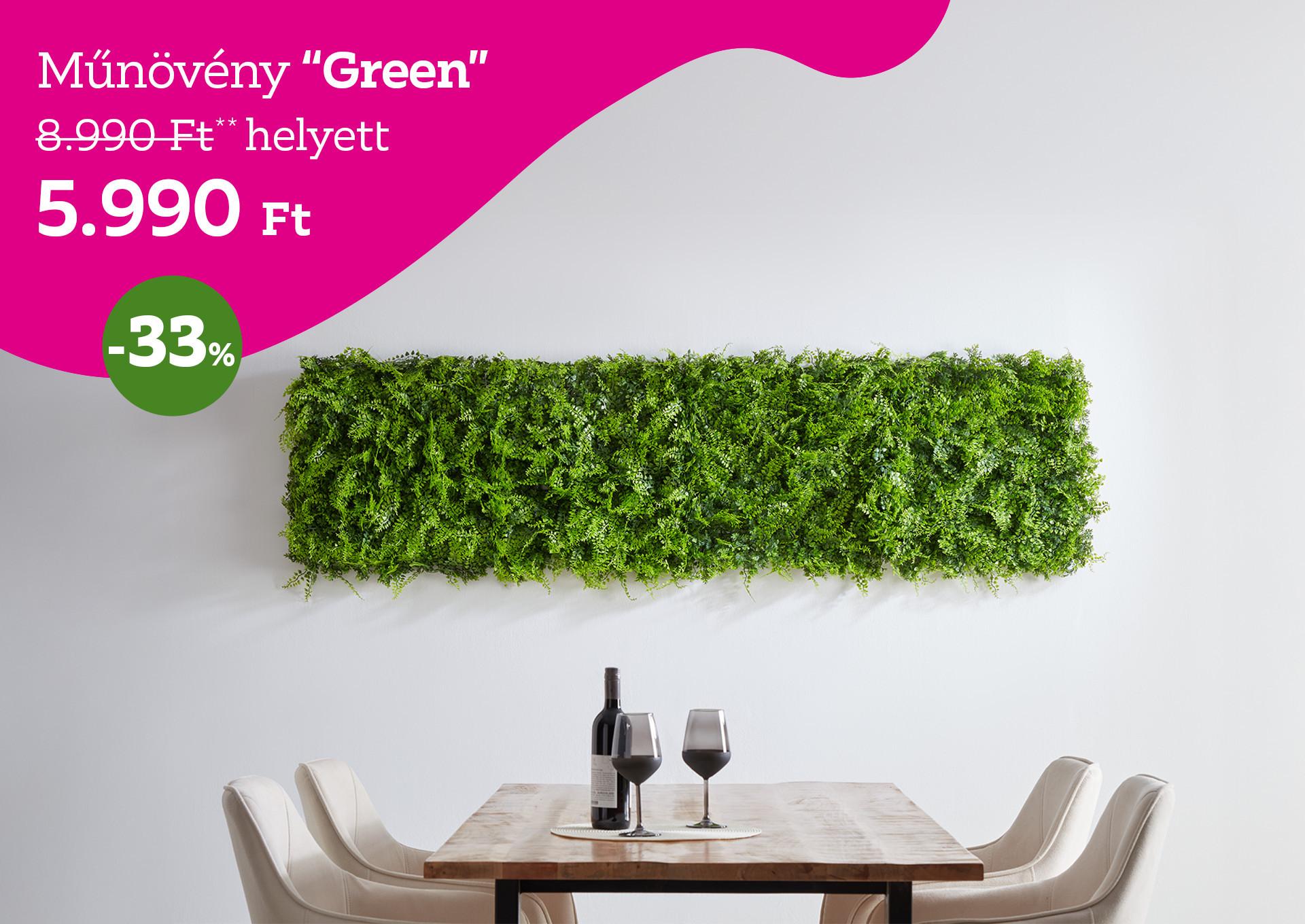 Művirág GREEN 8990 Forint helyett 5990 Forint kedvezmény mértéke 33%