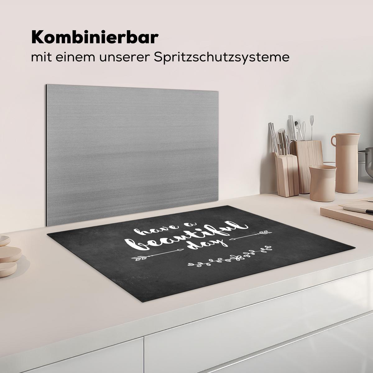 HERDABDECKPLATTE Zitat - Einen schönen Tag - Grau - Weiß Herdabdeckung Induktionsfeld 75x52 cm - Anthrazit, Kunststoff (75/52/0.2cm) - MuchoWow